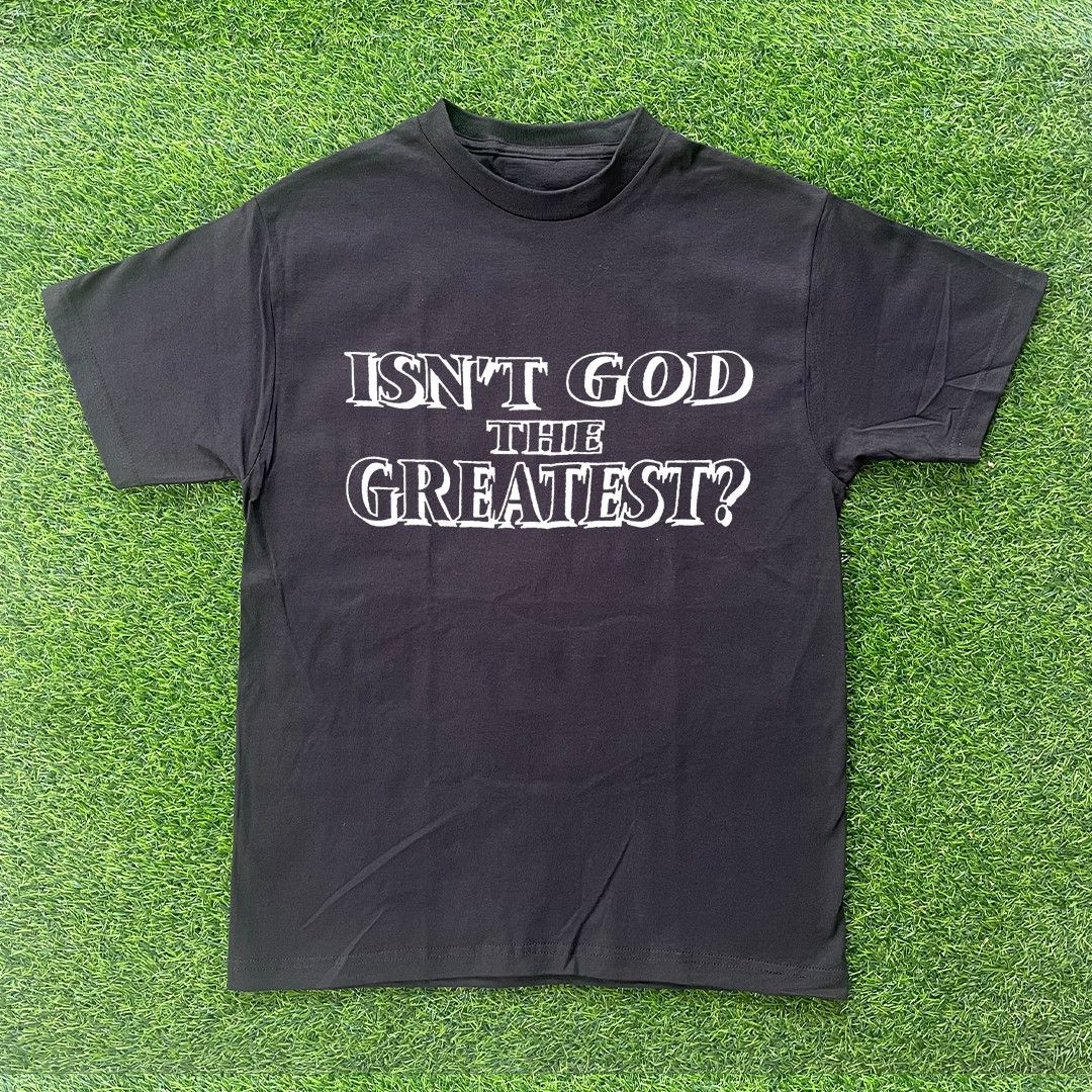 Other ISN'T GOD THE GREATEST TSHIRT Size US S / EU 44-46 / 1 - 1 Preview