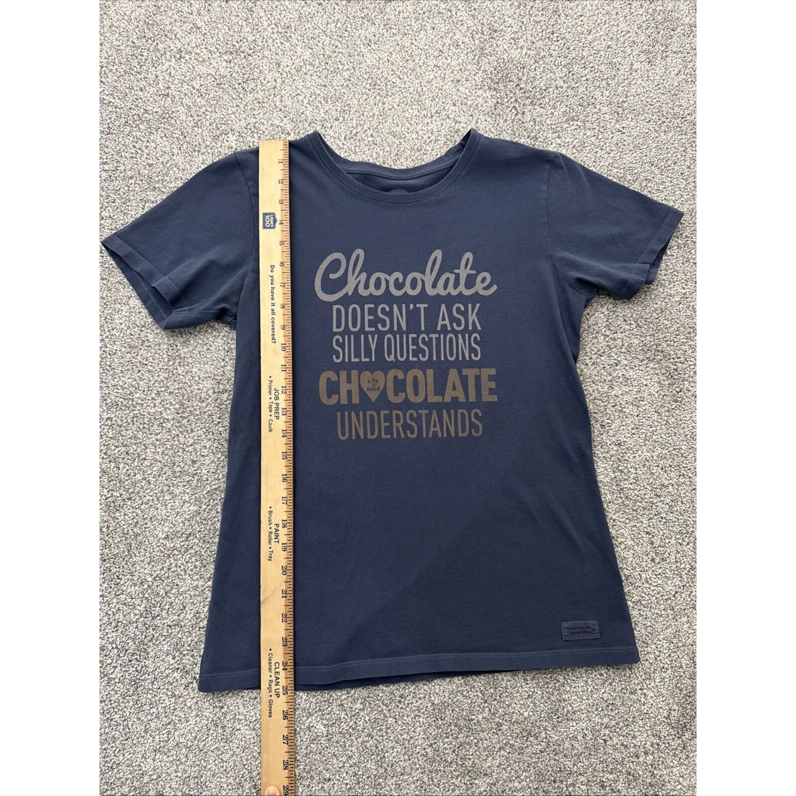Life is Good Life Is Good Shirt Chocolate Doesnt Ask Silly Questions M Size M / US 6-8 / IT 42-44 - 2 Thumbnail