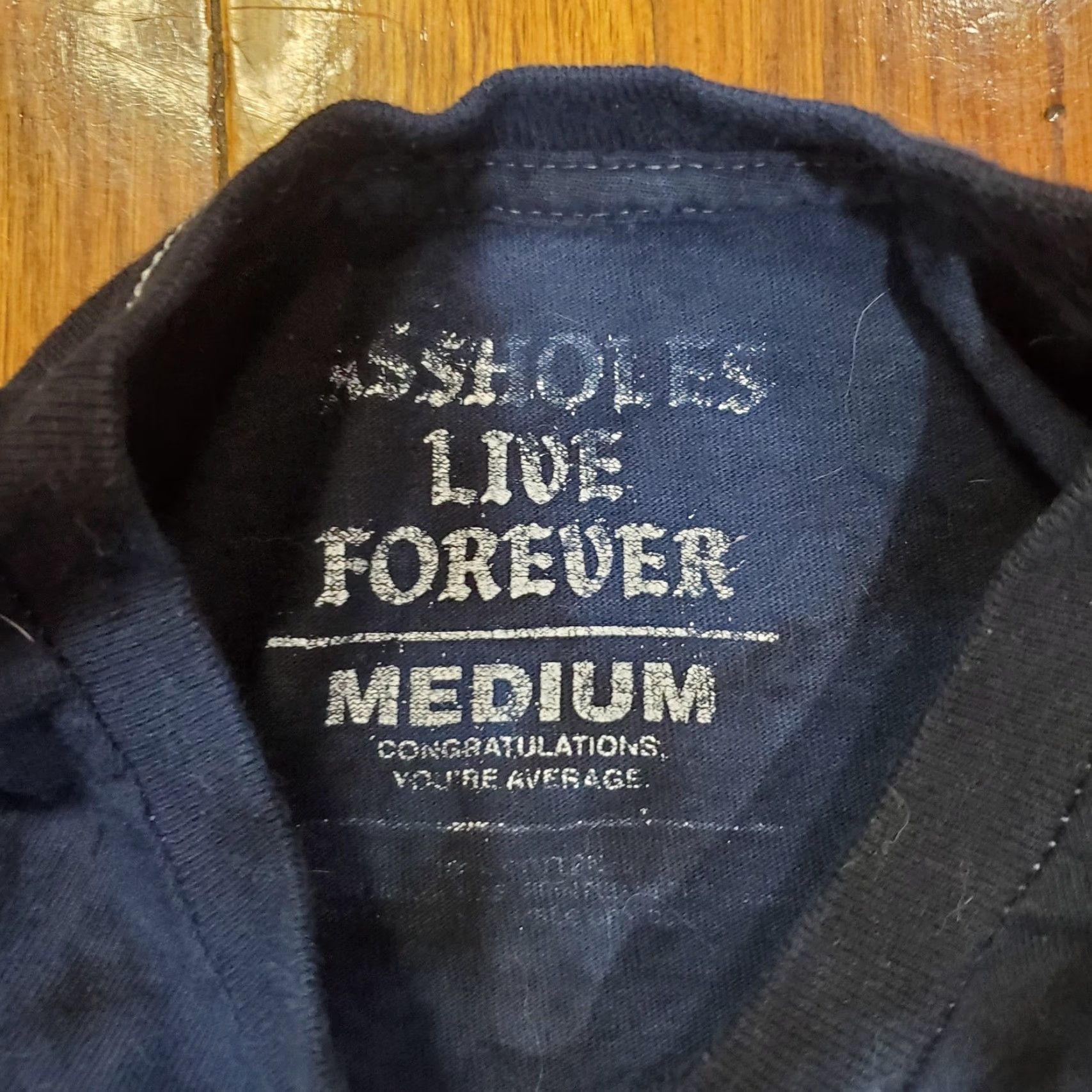 Vintage Assholes Live Forever Shirt Mens M Blue Think Happy Thoughts Graphic Tee Size US M / EU 48-50 / 2 - 5 Thumbnail