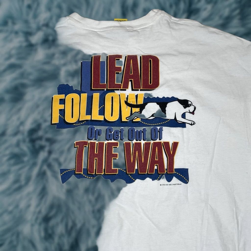 Big Dogs VINTAGE Big Dogs Shirt XL Men White 1998 Lead Follow Or Get Out The Way T-Shirt Dogs Mens XL White 1998 Size US XL / EU 56 / 4 - 1 Thumbnail