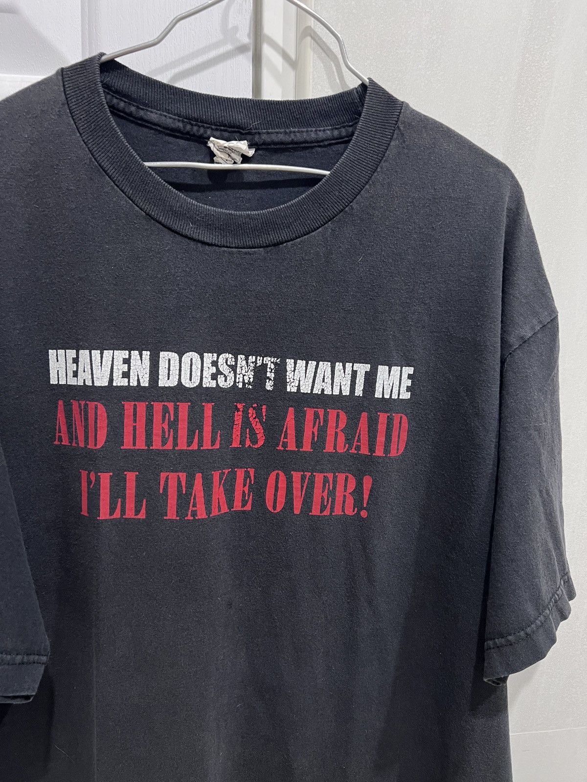 Vintage Vintage Y2K "Heaven Doesn't Want Me" Slogan Tee Faded Size US L / EU 52-54 / 3 - 3 Thumbnail