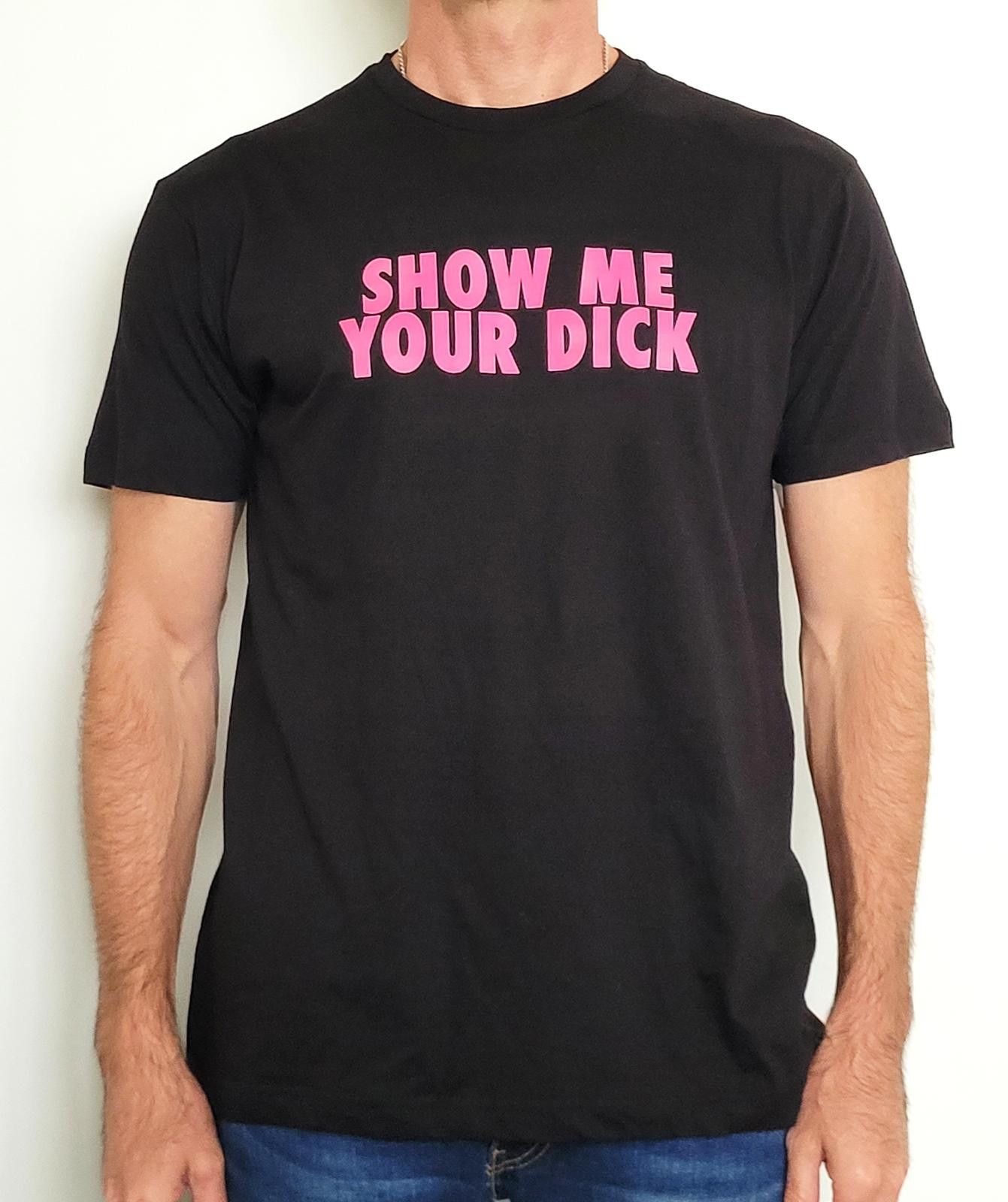 Other Show Me Your D*ck Men's Large Black Graphic T-Shirt Size US L / EU 52-54 / 3 - 1 Thumbnail
