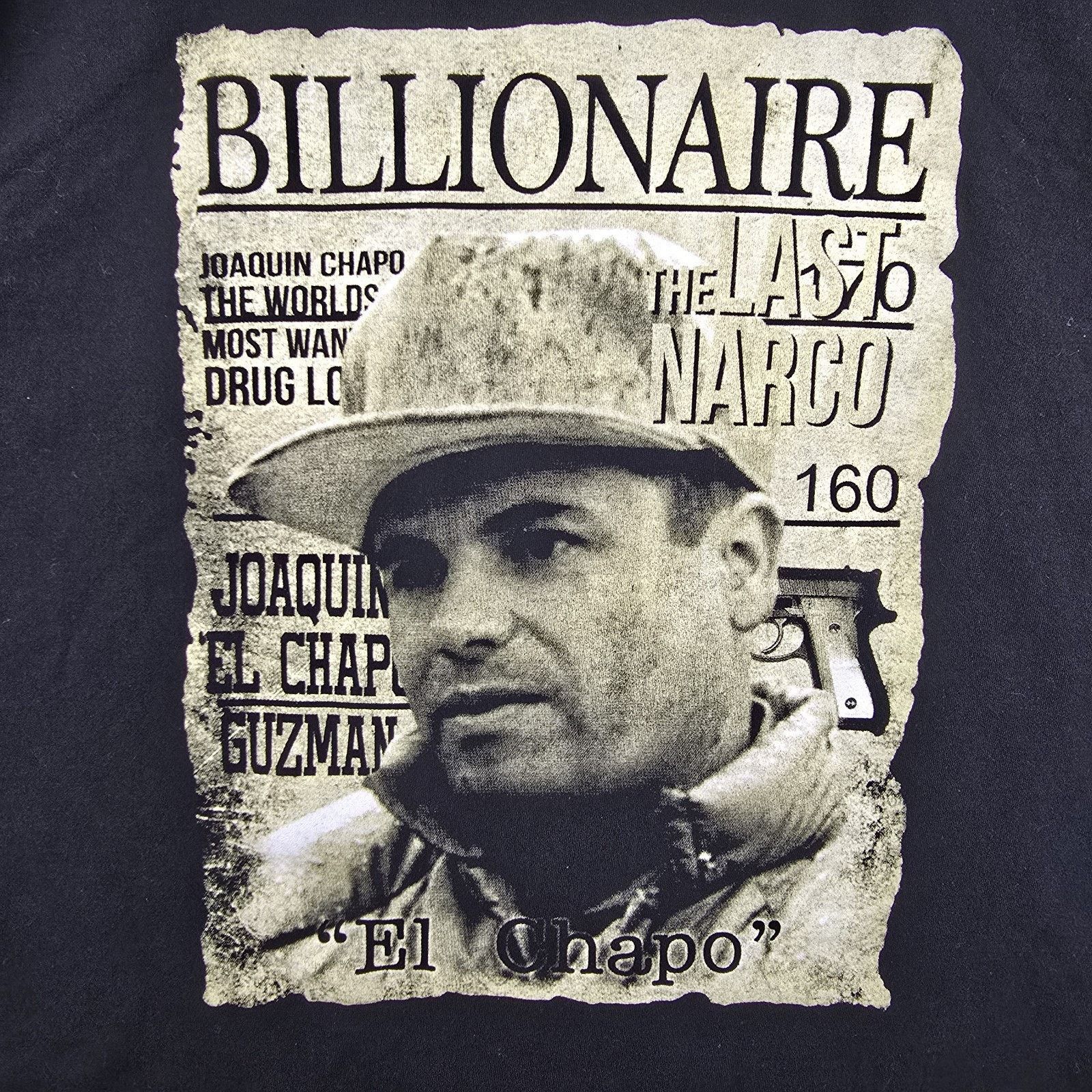 Other El Chapo Guzman Billionaire “The Last Narco” T Shirt XXL Size US XXL / EU 58 / 5 - 5 Thumbnail