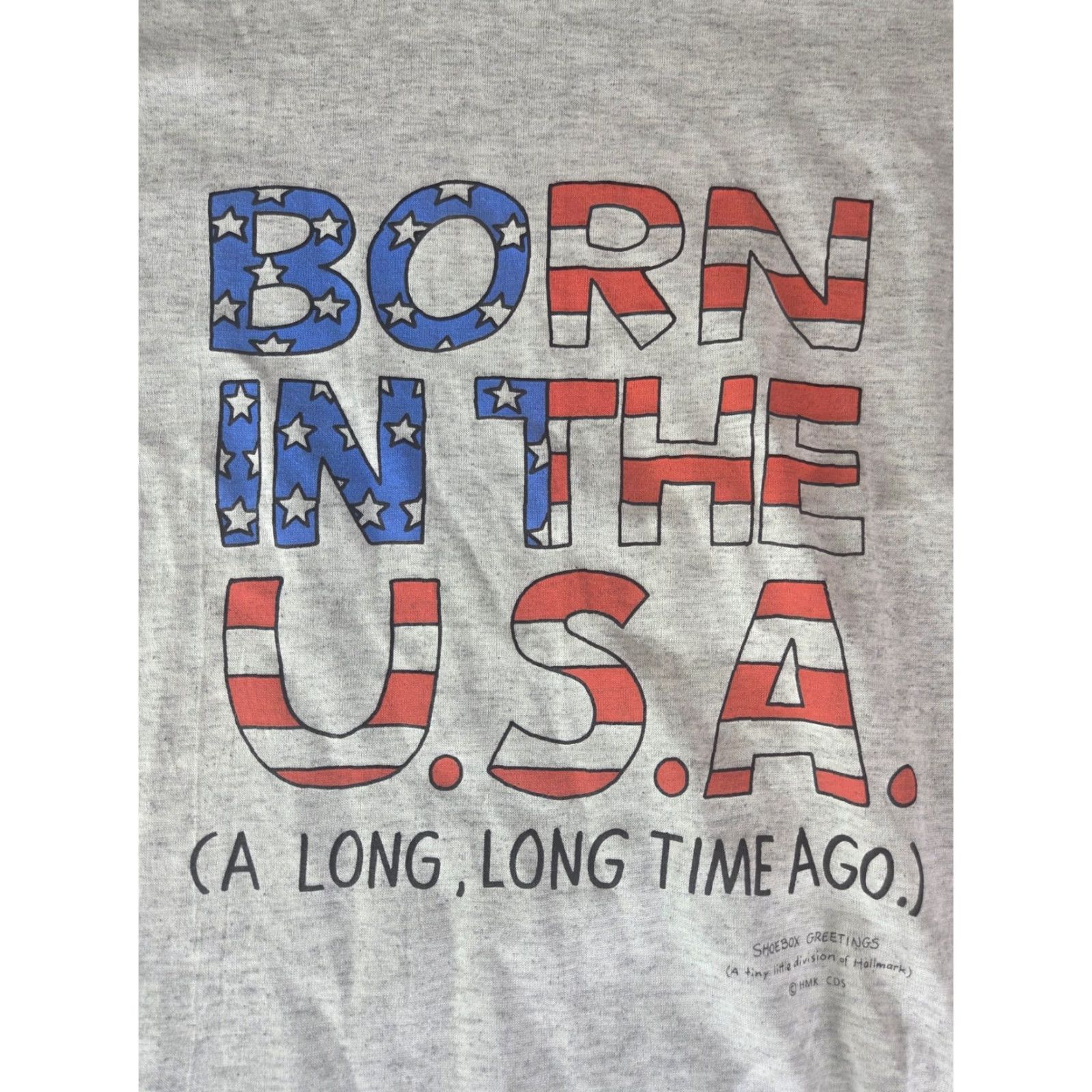 Born VINTAGE Shoebox Greetings T-Shirt 80s Patriotic USA Crew Neck Short Sleeve Gray L Unisex Adults Mens Womens Size US L / EU 52-54 / 3 - 2 Thumbnail