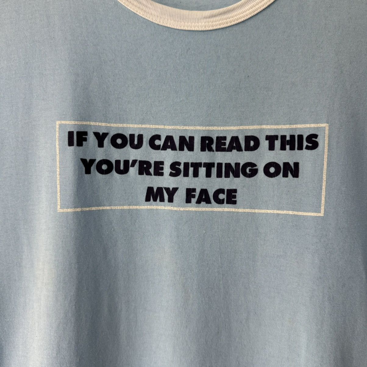 Sit On My Face Tee