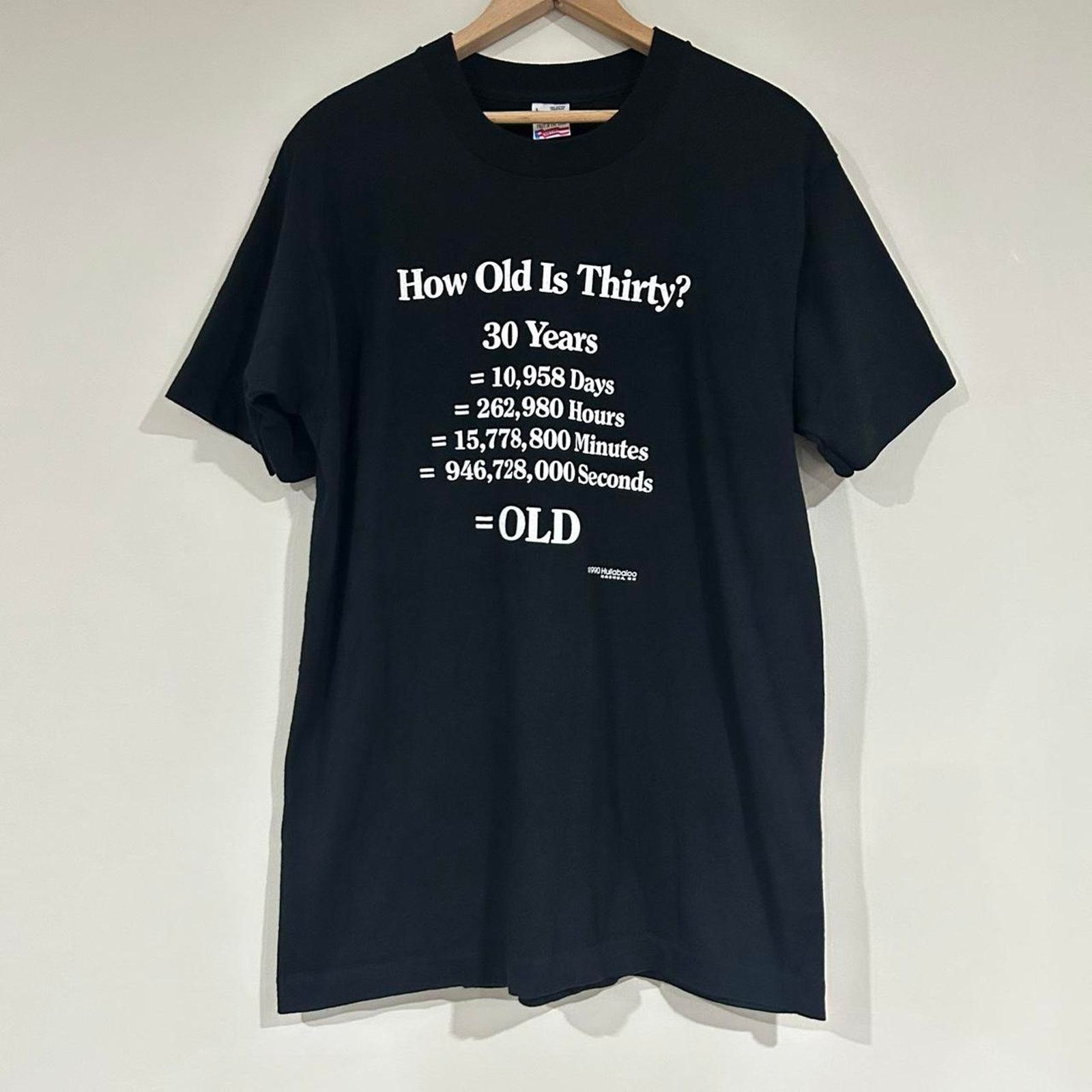 Fruit Of The Loom Vintage 1990 How Old Is Thirty Tee Shirt Size US L / EU 52-54 / 3 - 1 Thumbnail