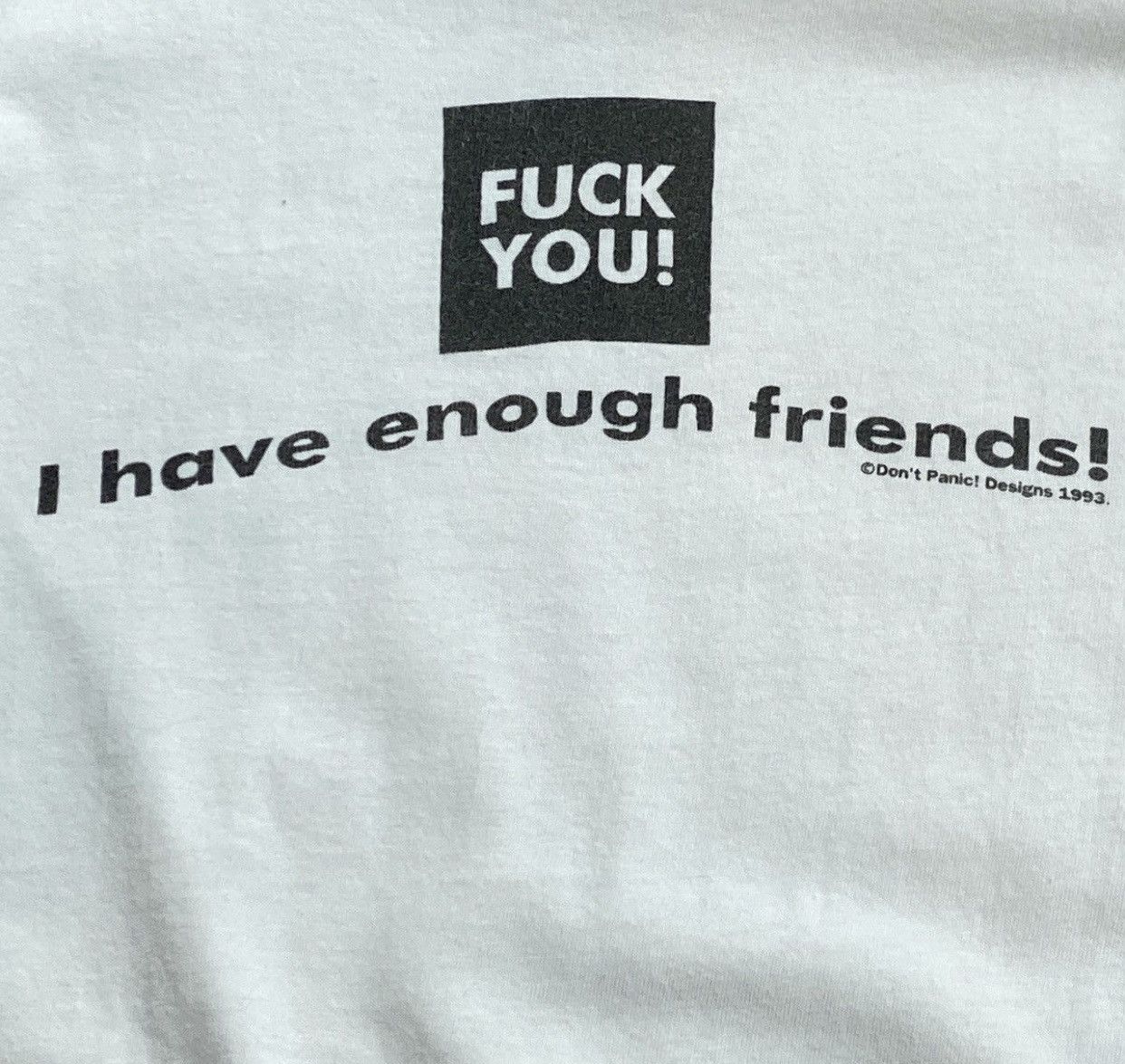 Vintage Vintage 90s Fuck You I Have Enough Friends Tee Size US M / EU 48-50 / 2 - 2 Thumbnail