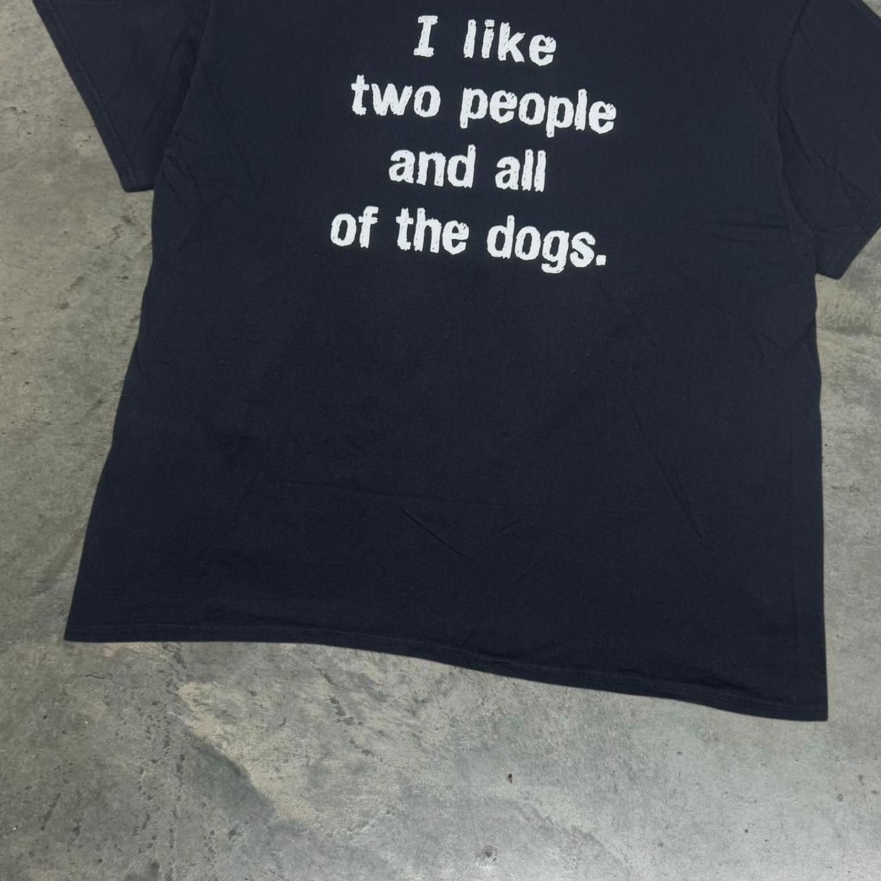 Gildan × Vintage Vintage Y2K “I Like Two People And All Of The Dogs” T-Shirt Size US L / EU 52-54 / 3 - 2 Thumbnail