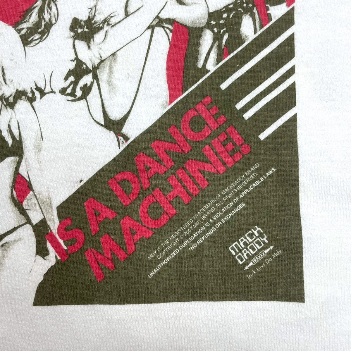 Japanese Brand MAC DADDY 10 Anniversary “IS A DANCE MACHINE” Tee Size US S / EU 44-46 / 1 - 6 Thumbnail