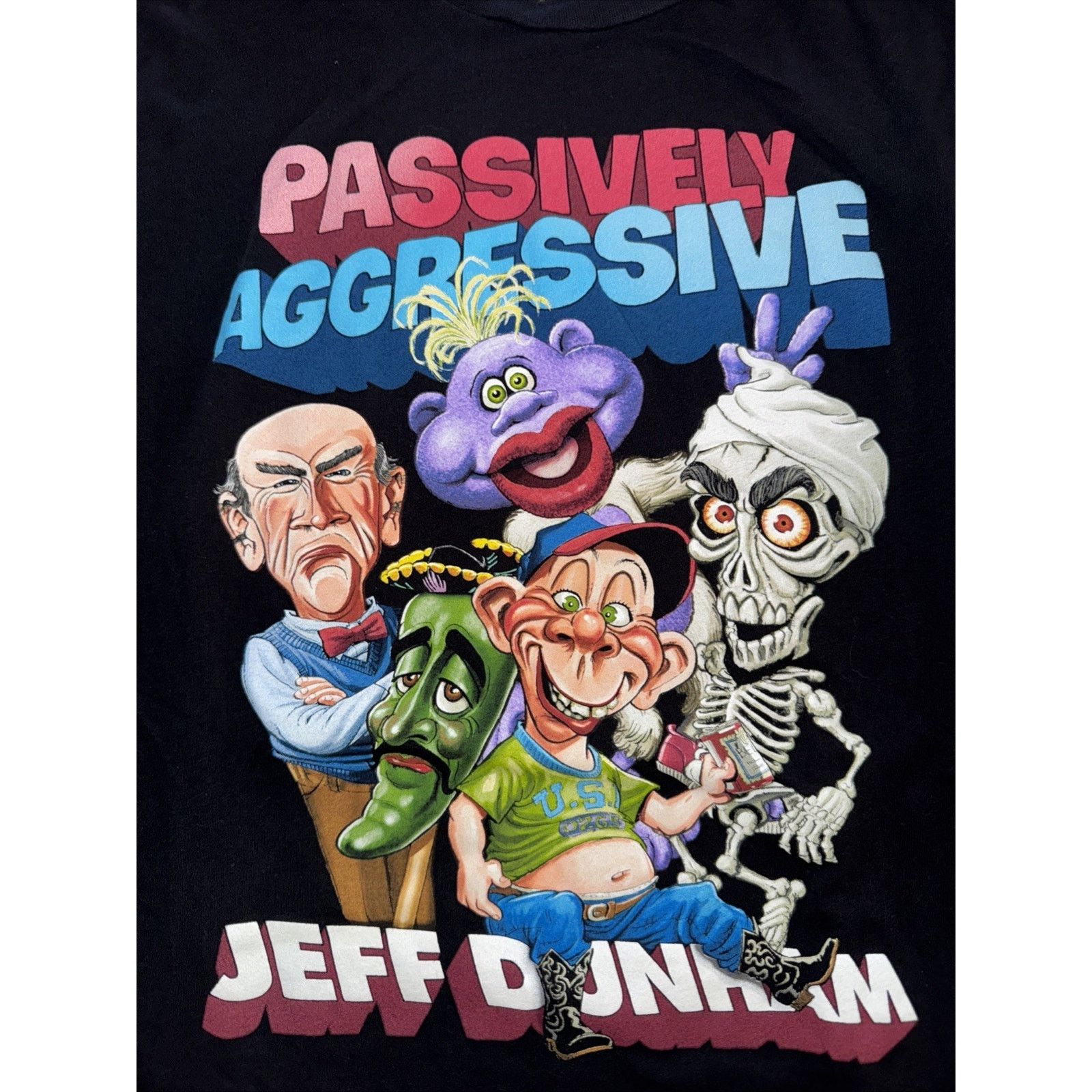 Band Tees Jeff Dunham Passively Aggressive Your T-Shirt Black XL 21x28 Size US XL / EU 56 / 4 - 2 Thumbnail