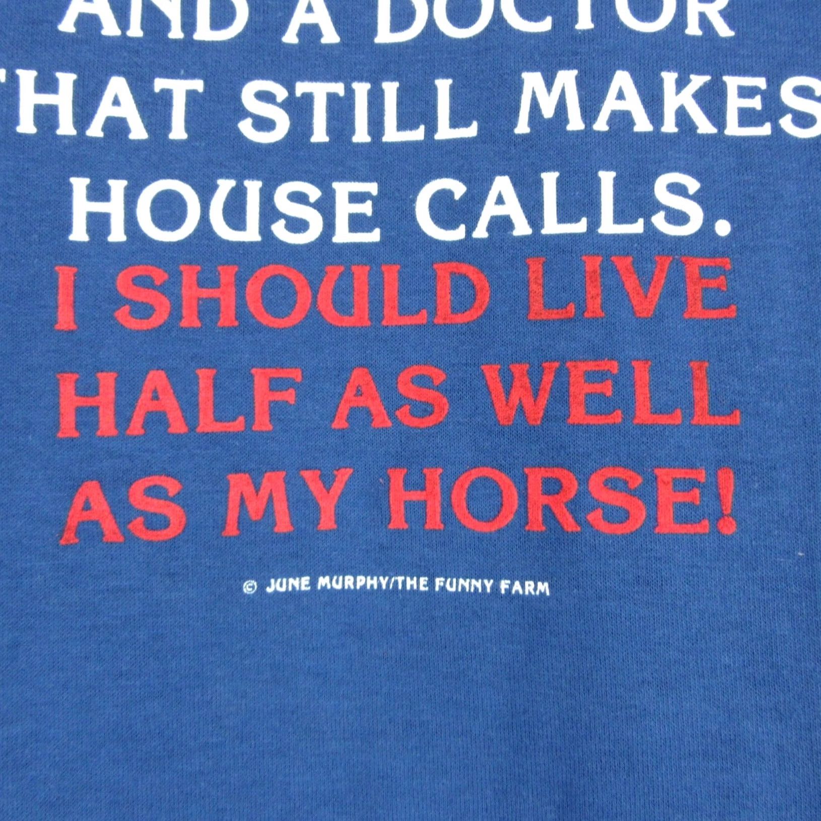 Olive NOS vintage I SHOULD LIVE HALF AS WELL AS MY HORSE PAPER THIN T-Shirt M/L Cowboy Men Size US M / EU 48-50 / 2 - 7 Thumbnail