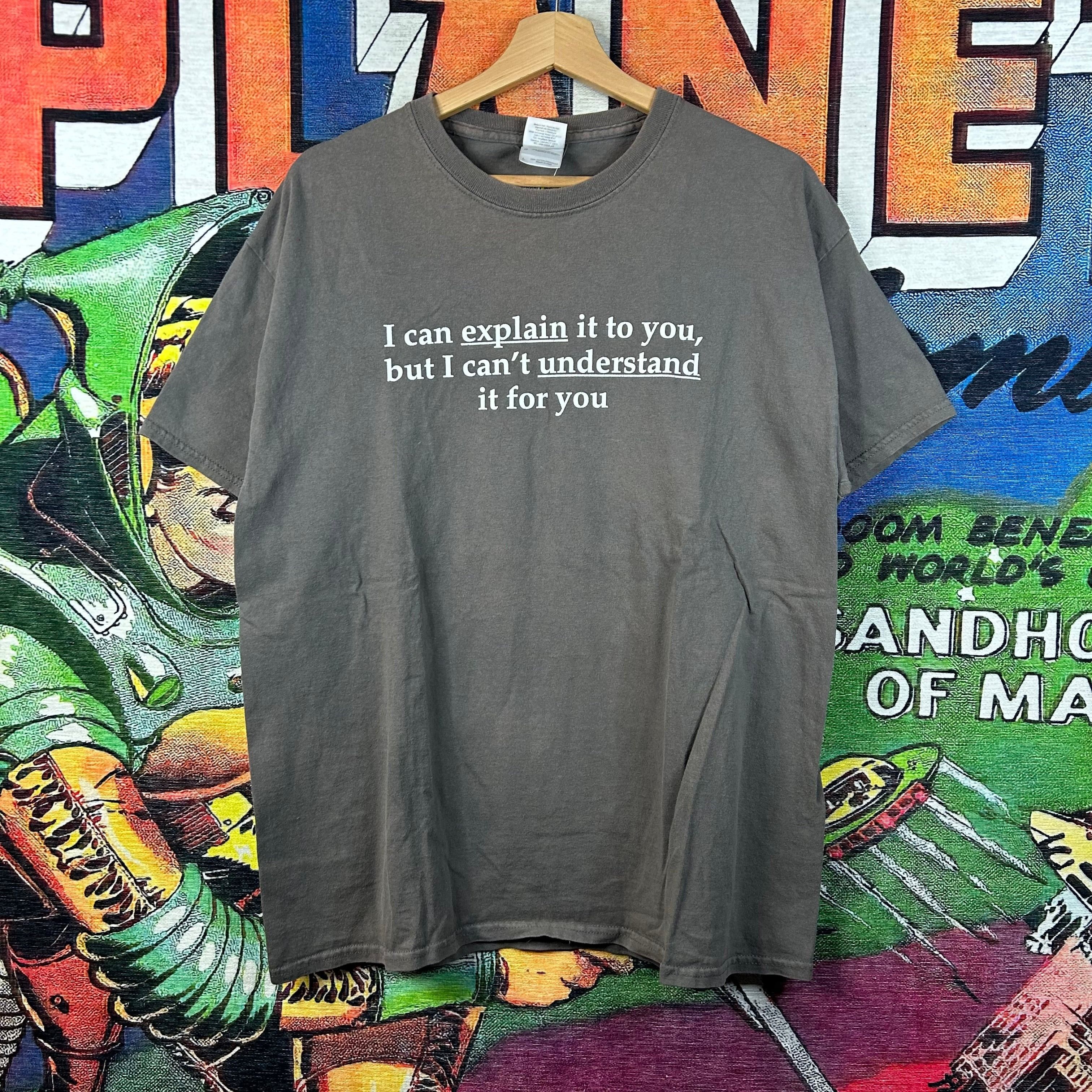 Vintage Sarcasm ‘I Can Explain It To You’ Tee Size Large Size US L / EU 52-54 / 3 - 1 Thumbnail