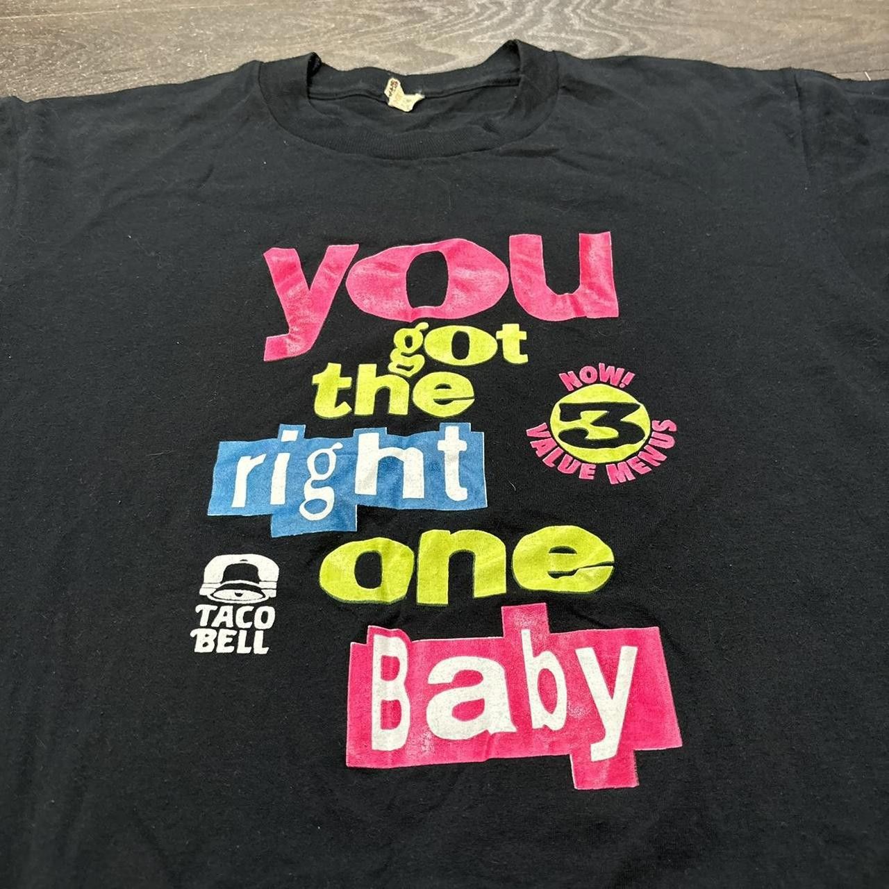 Other vintage Taco Bell you got the right one baby t shirt 90s L Size US L / EU 52-54 / 3 - 2 Thumbnail