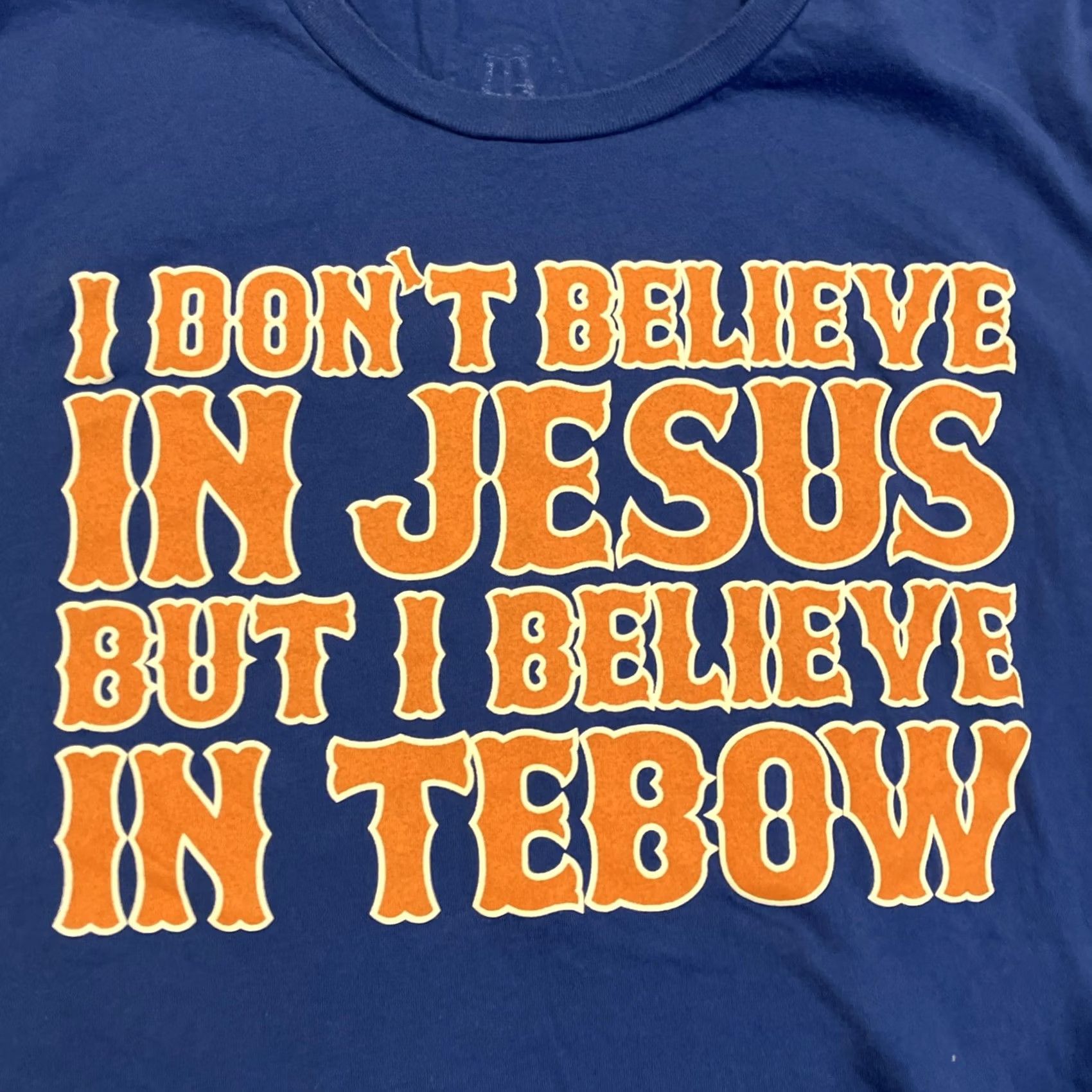 Vintage Barstool Tim Tebow I DONT BELIEVE IN JESUS BUT I BELIEVE IN TEBOW T Shirt Size L Blue Mens Size US L / EU 52-54 / 3 - 2 Thumbnail