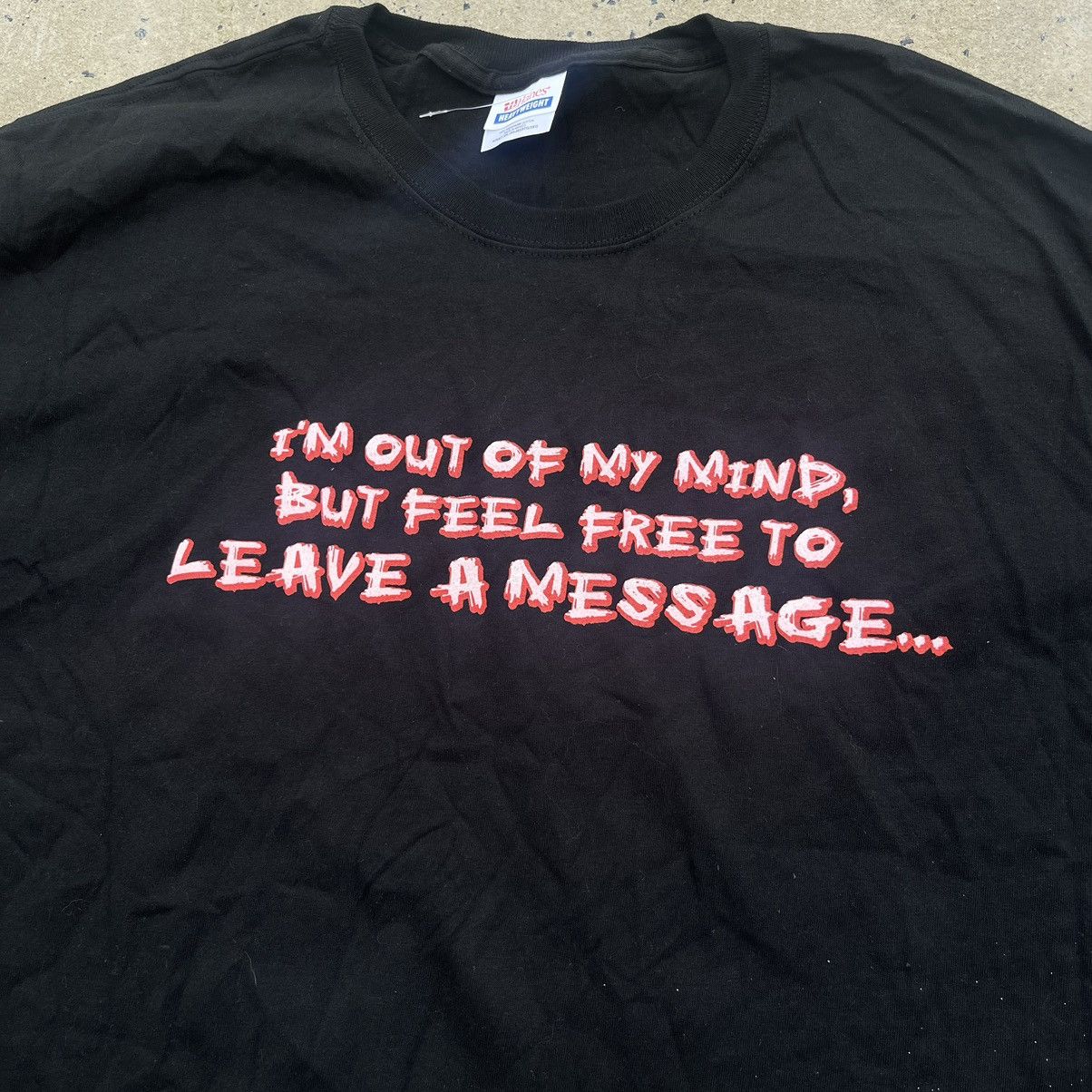 Vintage Vtg Y2K IM OUT OF MY MIND BUT FEEL FREE TO LEAVE A MSG Shirt Size US XXL / EU 58 / 5 - 2 Thumbnail