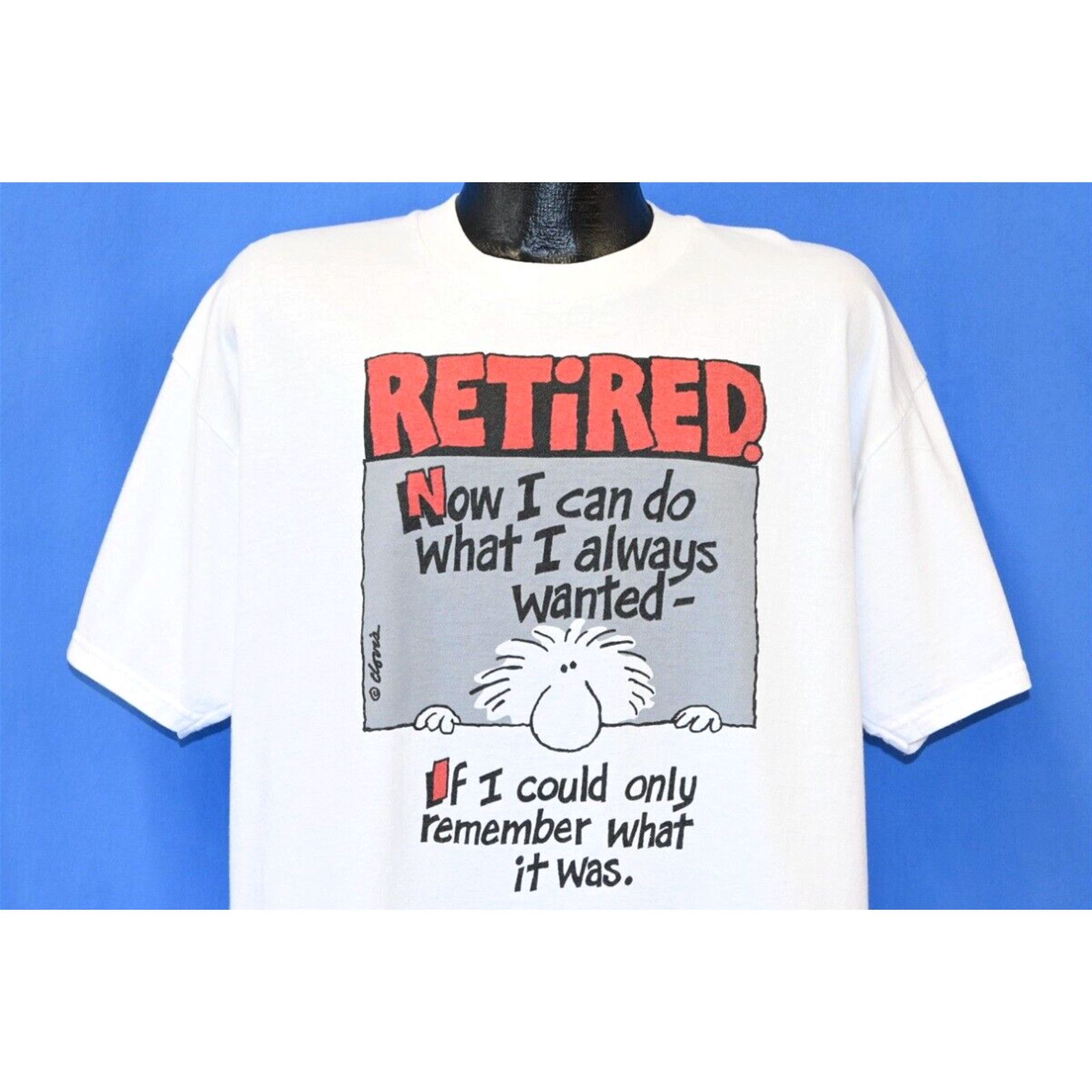 image of Lee VTG 90's Retired Do What Always Wanted Could Only Remember Humor Funny T-Shirt XL in White, Men