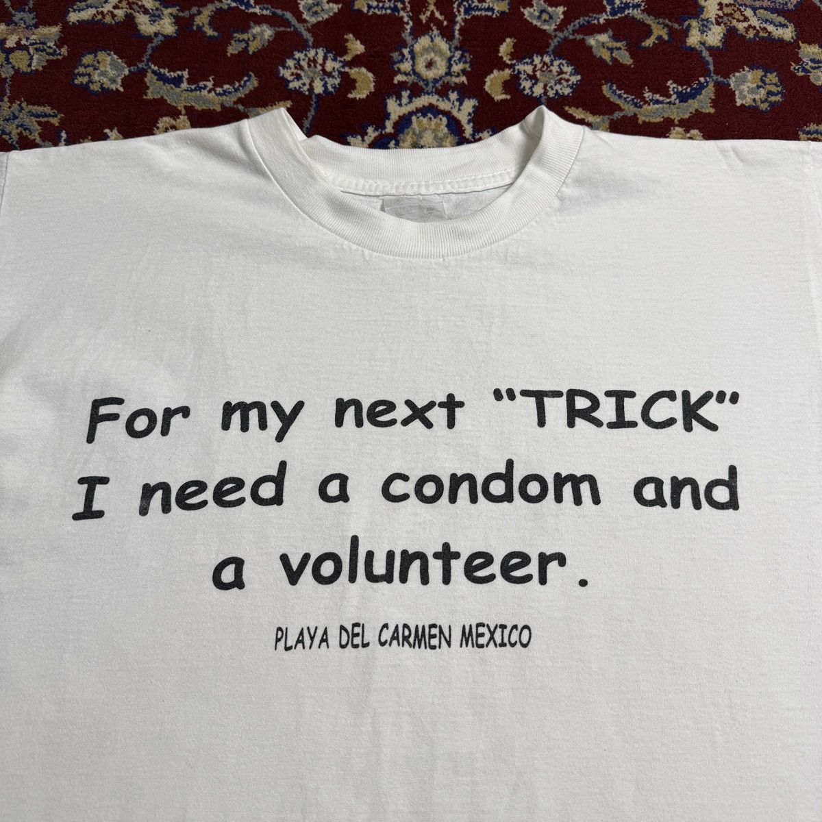 Vintage 90s Next Trick I need a Condom and a Volunteer funny tee sex Size US XL / EU 56 / 4 - 1 Thumbnail