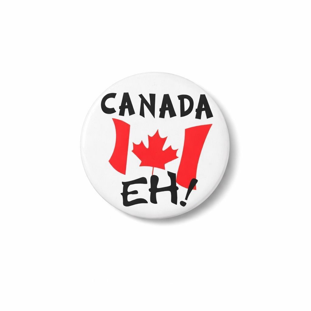 Other Canada “EH!” Maple Leaf Pin – Canadian Flag Button Badge Size ONE SIZE - 1 Thumbnail