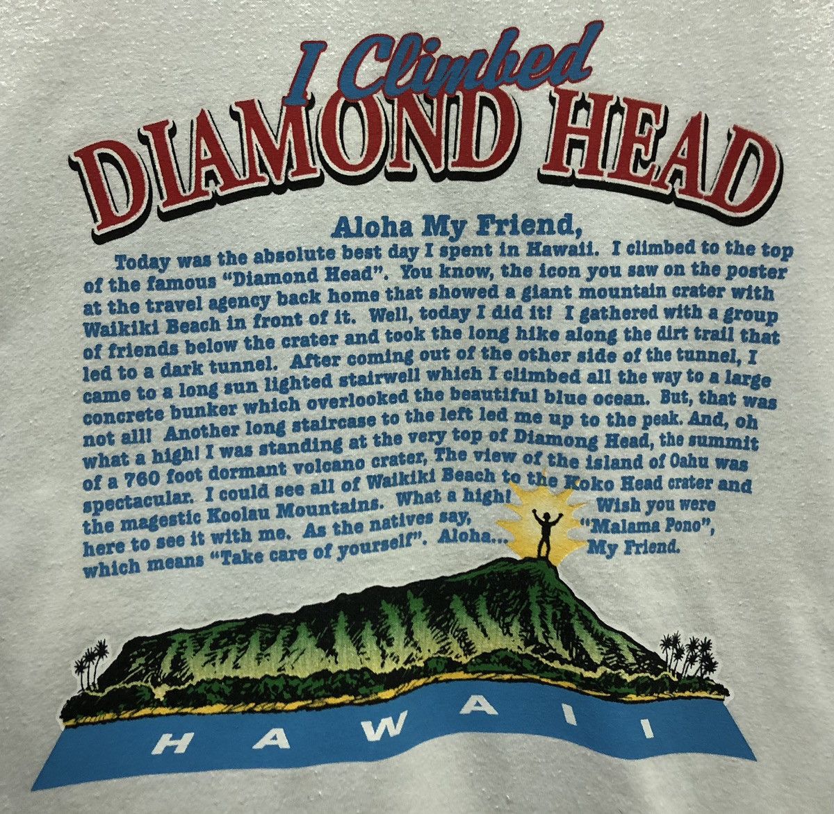 Vintage Vintage I Climbed Diamond Head Aloha My Friend Hawaii Tshirt Size US L / EU 52-54 / 3 - 3 Thumbnail