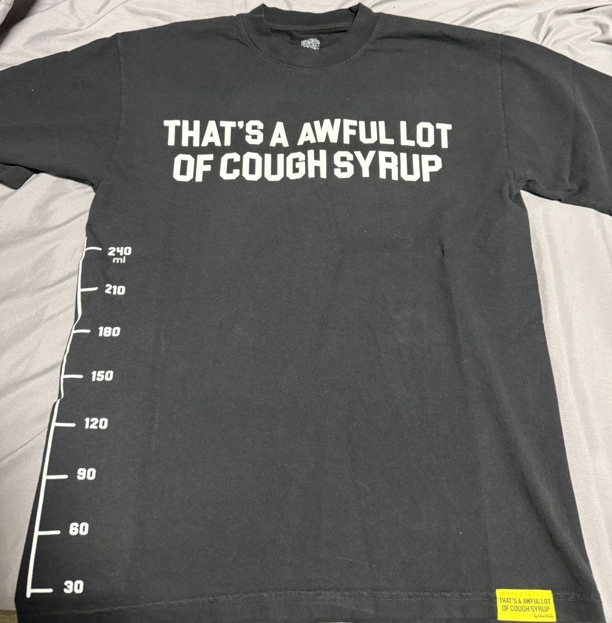 That's a Awful Lot of Cough Syrup Black T-Shirt Size Small