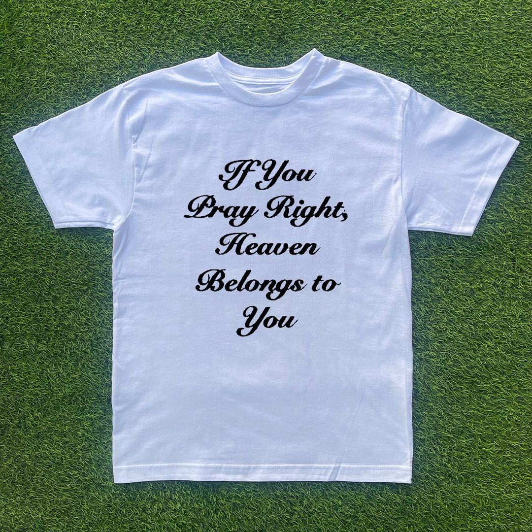 Other IF YOU PRAY, HEAVEN BELONGS TO YOU TSHIRT Size US L / EU 52-54 / 3 - 1 Preview