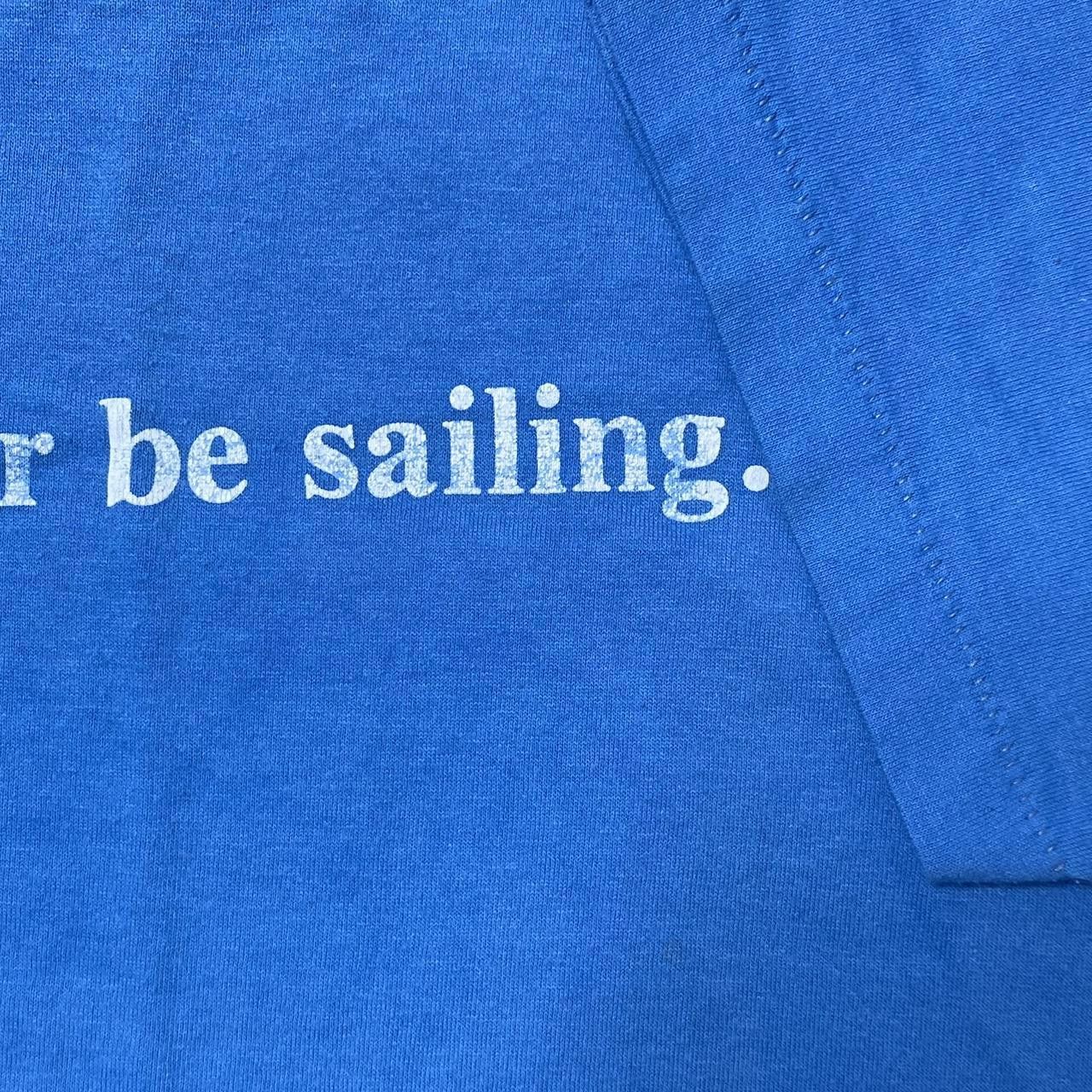 Jerzees True Vintage "I'd Rather Be Sailing" Blue Tee Size Large Size US L / EU 52-54 / 3 - 3 Thumbnail