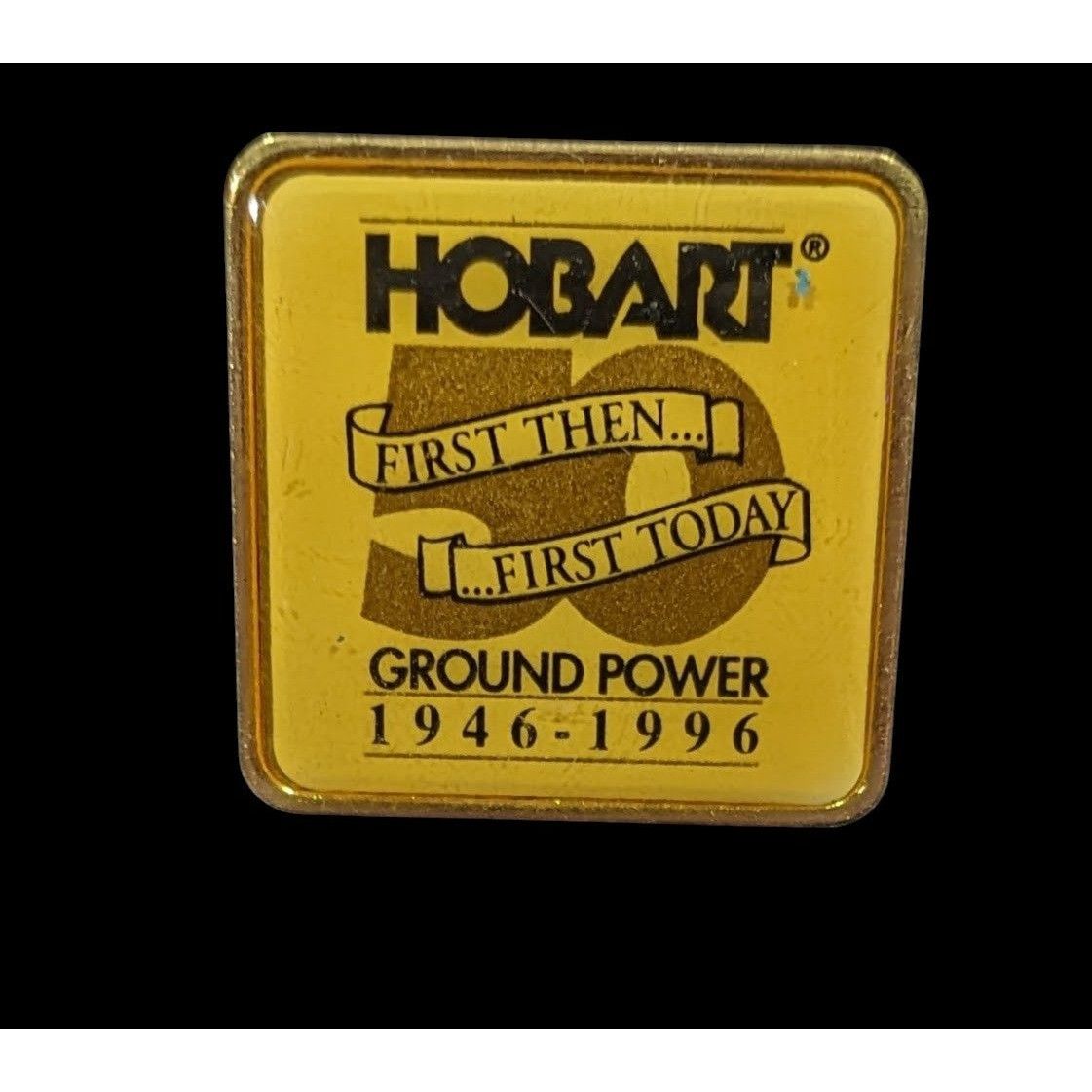 Other Vintage Hobart Ground Power 50th Anniversary Promotional Pin Size ONE SIZE - 1 Thumbnail