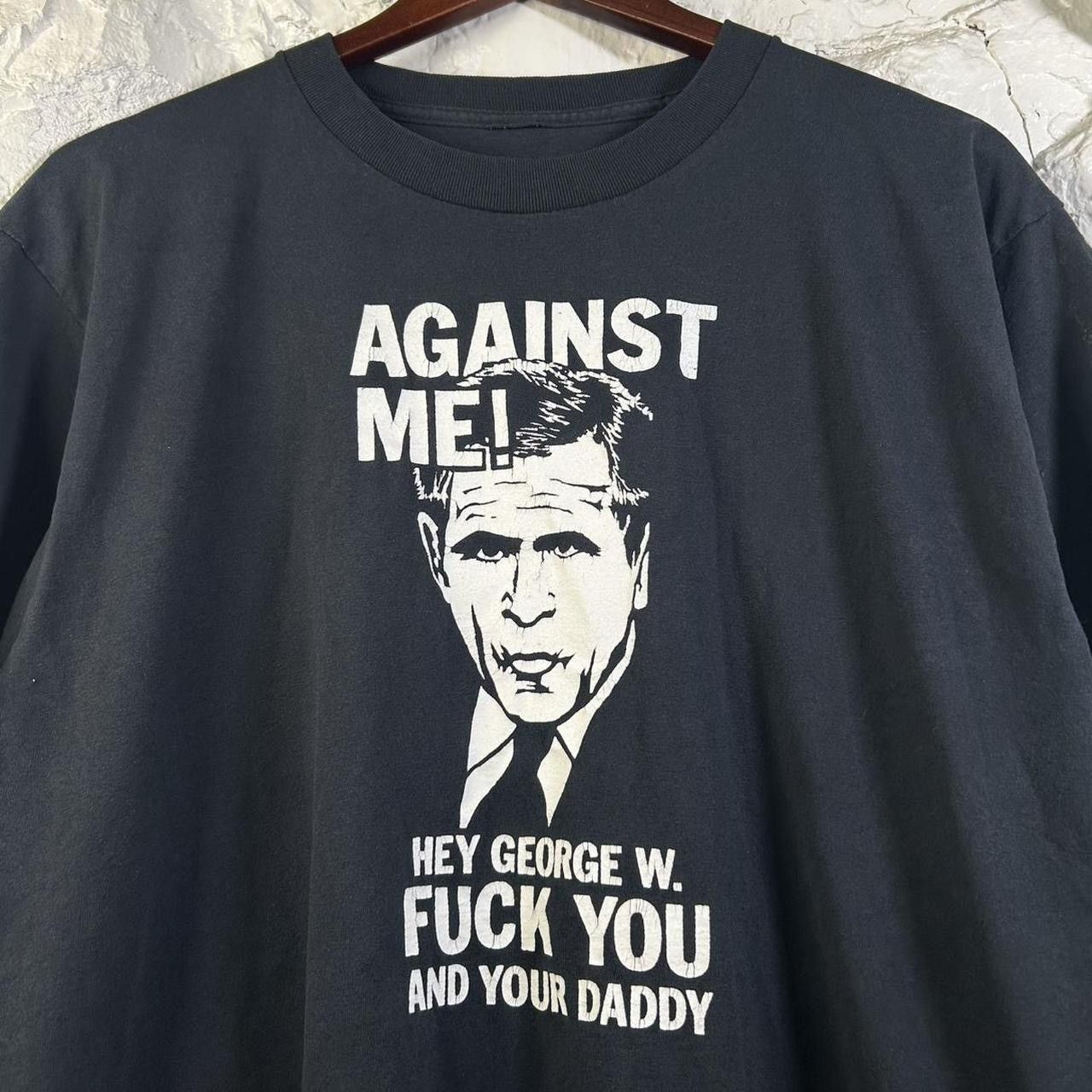 Band Tees Against Me George Bush Tee Size XL Size US XL / EU 56 / 4 - 1 Thumbnail