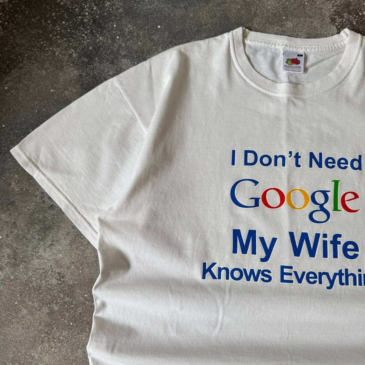 Fruit Of The Loom × Vintage I dont need Google my wife know everething T-Shirt Size US L / EU 52-54 / 3 - 3 Thumbnail