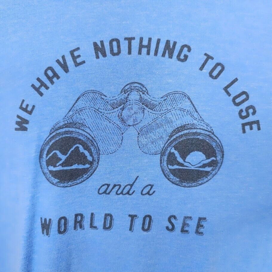 Other Nothing To Lose T Shirt Mens Size XL Blue A World To See Size US XL / EU 56 / 4 - 2 Thumbnail