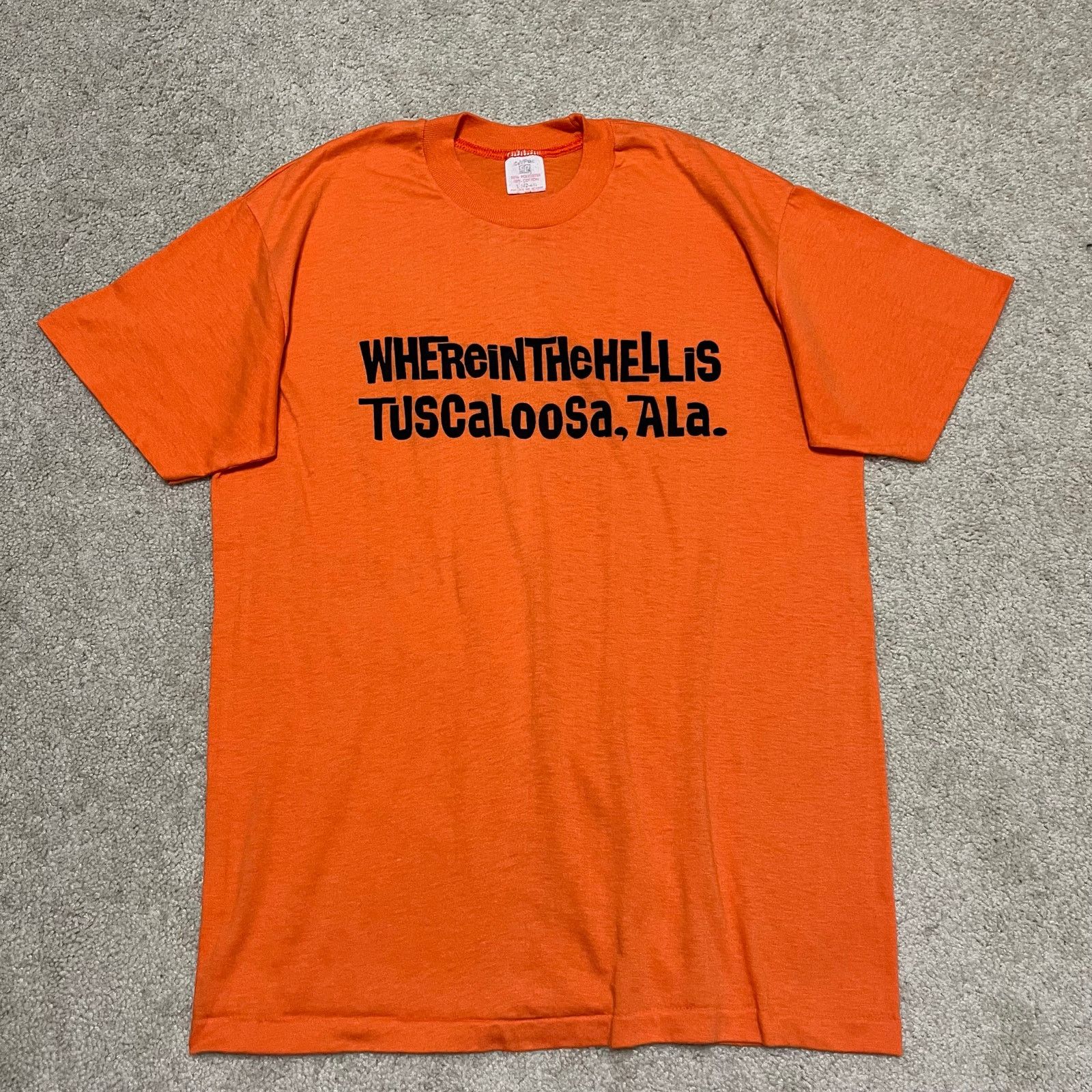 Other Vintage “Where the Hell is Tuscaloosa Alabama” Orange Tee Lg Size US L / EU 52-54 / 3 - 1 Thumbnail
