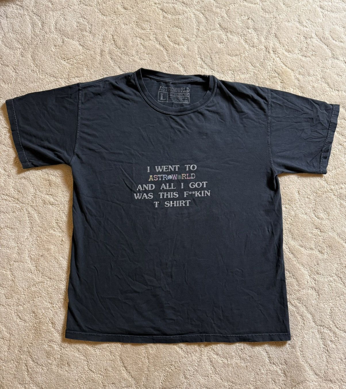 Travis Scott I WENT TO ASTROWORLD AND ALL I GOT WAS THIS F**KIN T SHIRT Size US L / EU 52-54 / 3 - 1 Thumbnail