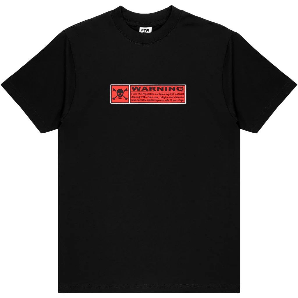 Fuck The Population FTP Warning Tee (Black) Size XXL Size US XXL / EU 58 / 5 - 3 Thumbnail