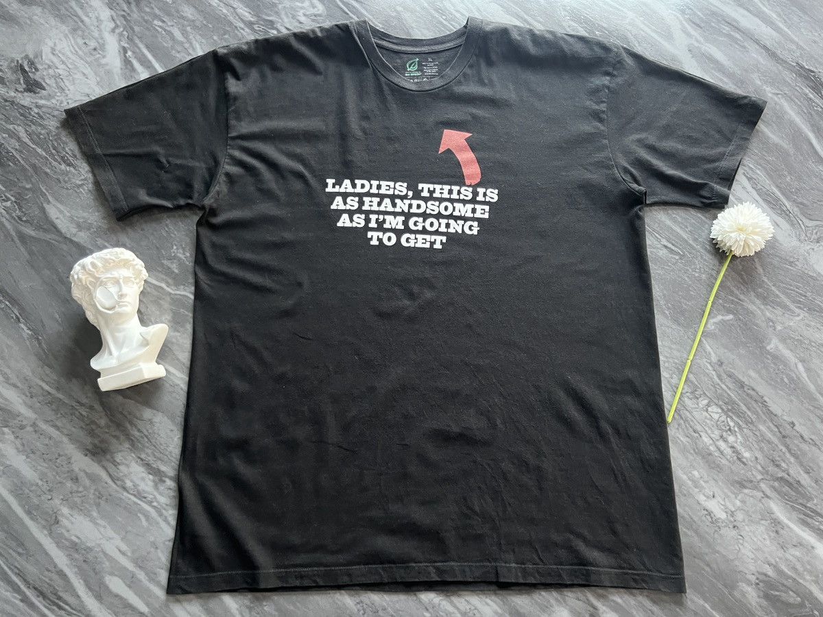 Other × Vintage Ladies This Is As Handsome As Im Going To Get ! Size US XL / EU 56 / 4 - 1 Thumbnail