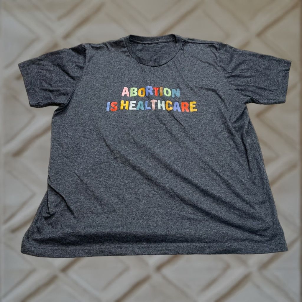 Vintage Unbranded Shirt Adult 2XL Dark Gray Short Sleeve Unixes Abortion is Healthcare Size XXL / US 16-18 / IT 52-54 - 1 Thumbnail
