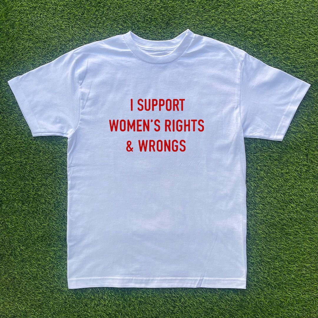 Vintage I SUPPORT WOMENS RIGHTS AND WRONGS TSHIRT Size US M / EU 48-50 / 2 - 1 Preview