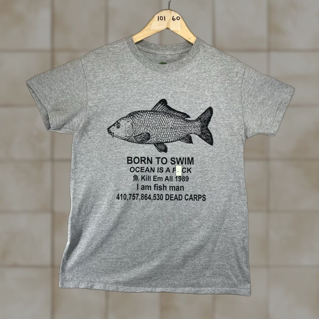 Born Born To Swim Ocean Is A Fvck Kill Em All 1989 I Am Fish Man Funny Quote T-Shirt Size US S / EU 44-46 / 1 - 1 Thumbnail