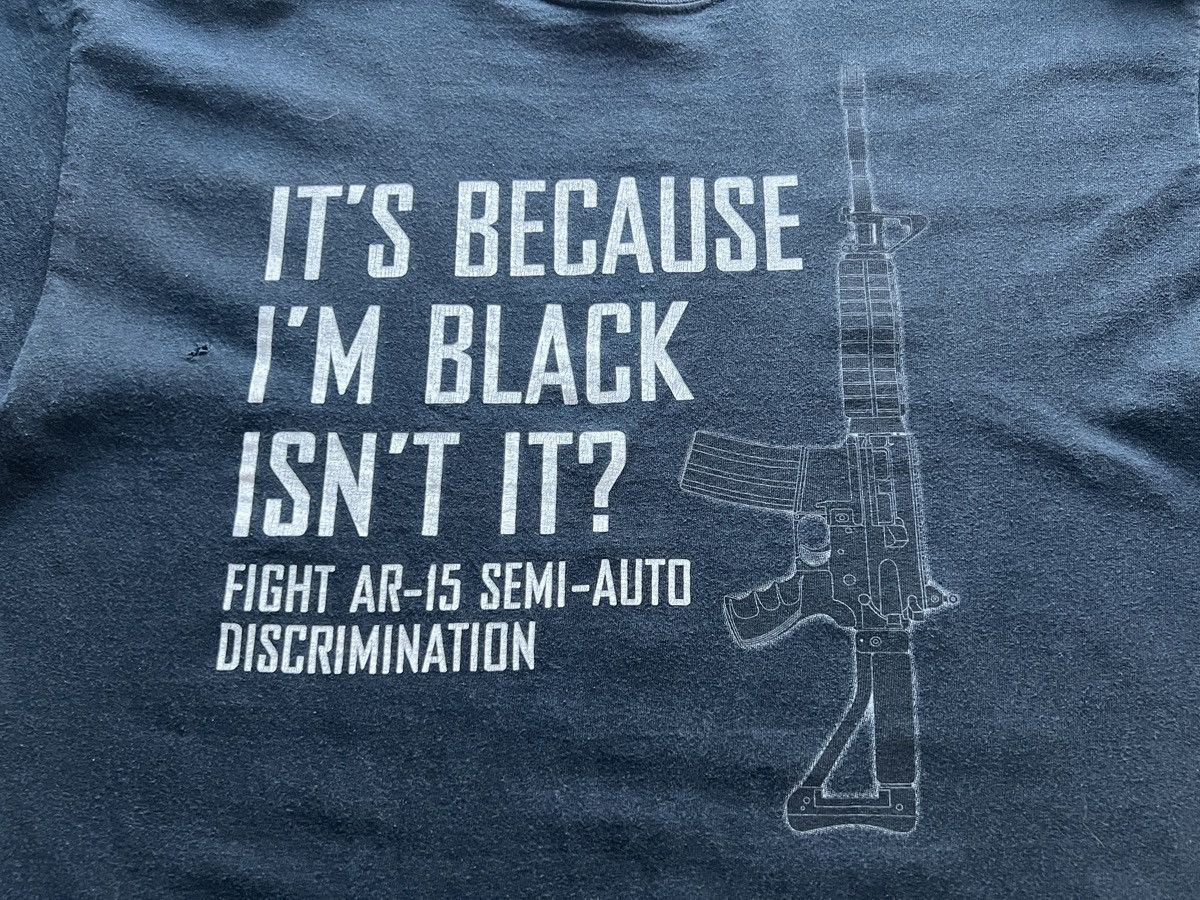 Other AR-15 Semi Auto : Its Because Im Black Isn’t It ? Size US L / EU 52-54 / 3 - 6 Thumbnail