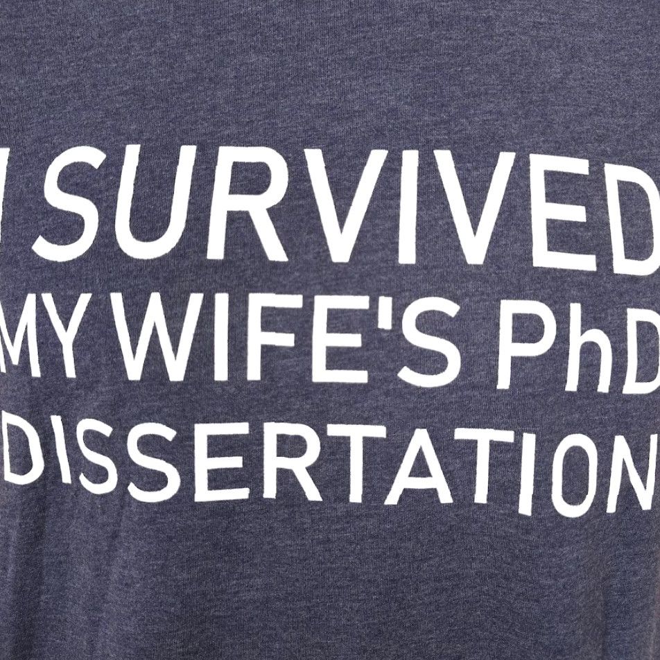 Vintage PhD T Shirt Mens Size Medium Blue Gray I Survived My Wifes Dissertation Bella + Canvas Shirt Graphic Tee University Mens M Gray Short Sleeve Crew Neck Size US M / EU 48-50 / 2 - 3 Thumbnail