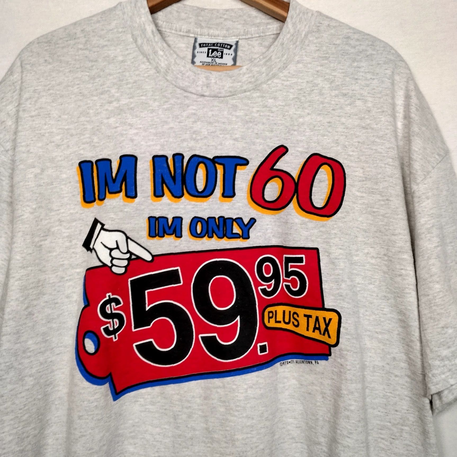Lee VINTAGE Lee T-Shirt Mens XL Gray Short Sleeve Crew Neck 1990s 60 Years Old Birthday Gift I'm Not 60 I'm 59.95 Plus Tax Graphic Regular Size US XL / EU 56 / 4 - 2 Thumbnail