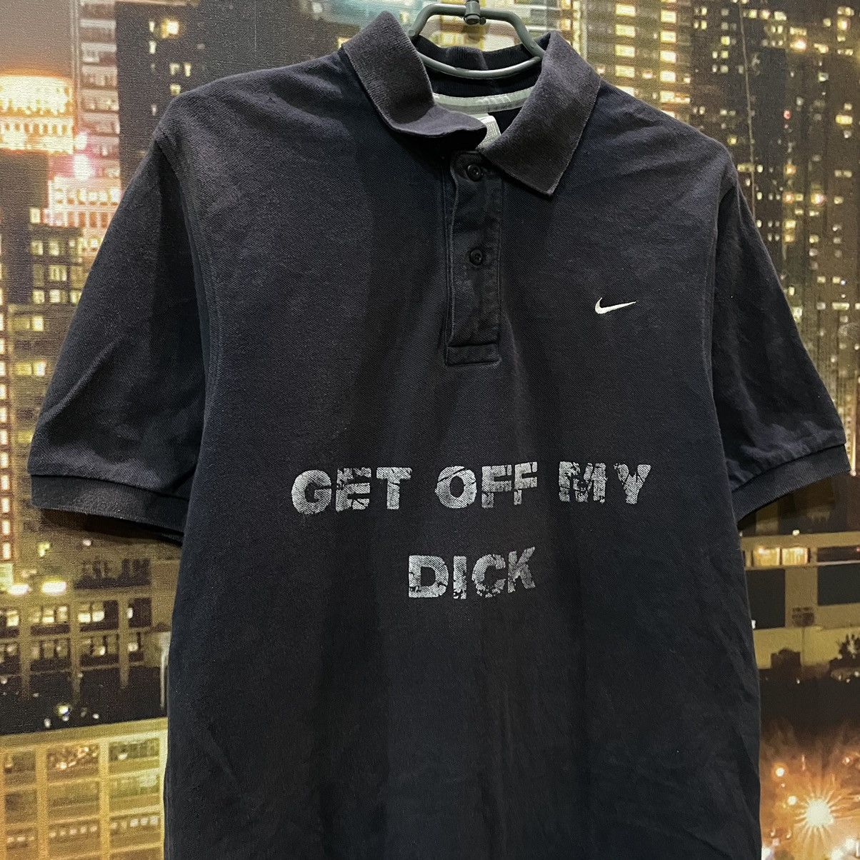 Nike VINTAGE 90S NIKE TEE GET OFF MY DICK PENIS FUNNY PORNO Size US S / EU 44-46 / 1 - 1 Thumbnail
