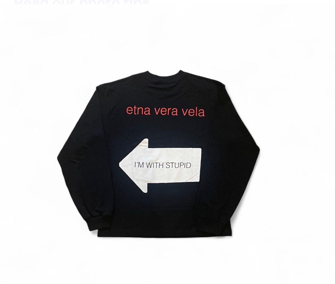 Other Etna Vera Vela ( fakemink ) I’m with stupid longsleeve Size US M / EU 48-50 / 2 - 2 Thumbnail