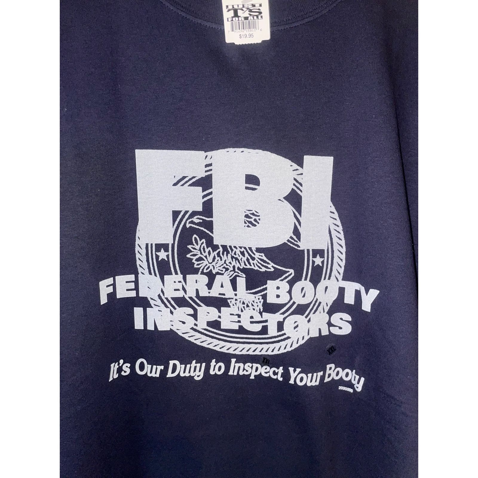 Gildan Y2K FBI Federal Booty It's Our Duty Dark Blue Joke Shirt 2XL Size US XXL / EU 58 / 5 - 4 Thumbnail