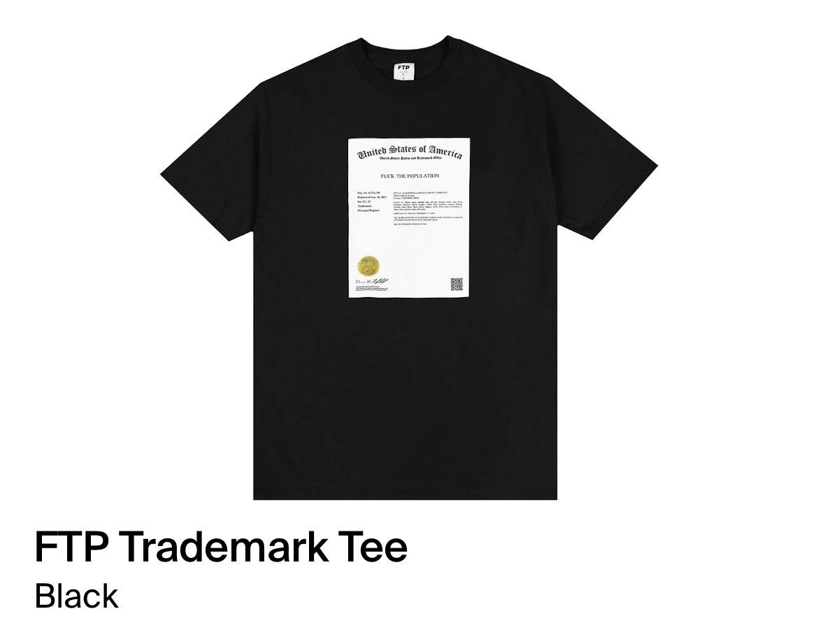 Fuck The Population FTP Trademark Tee Size US XL / EU 56 / 4 - 1 Thumbnail