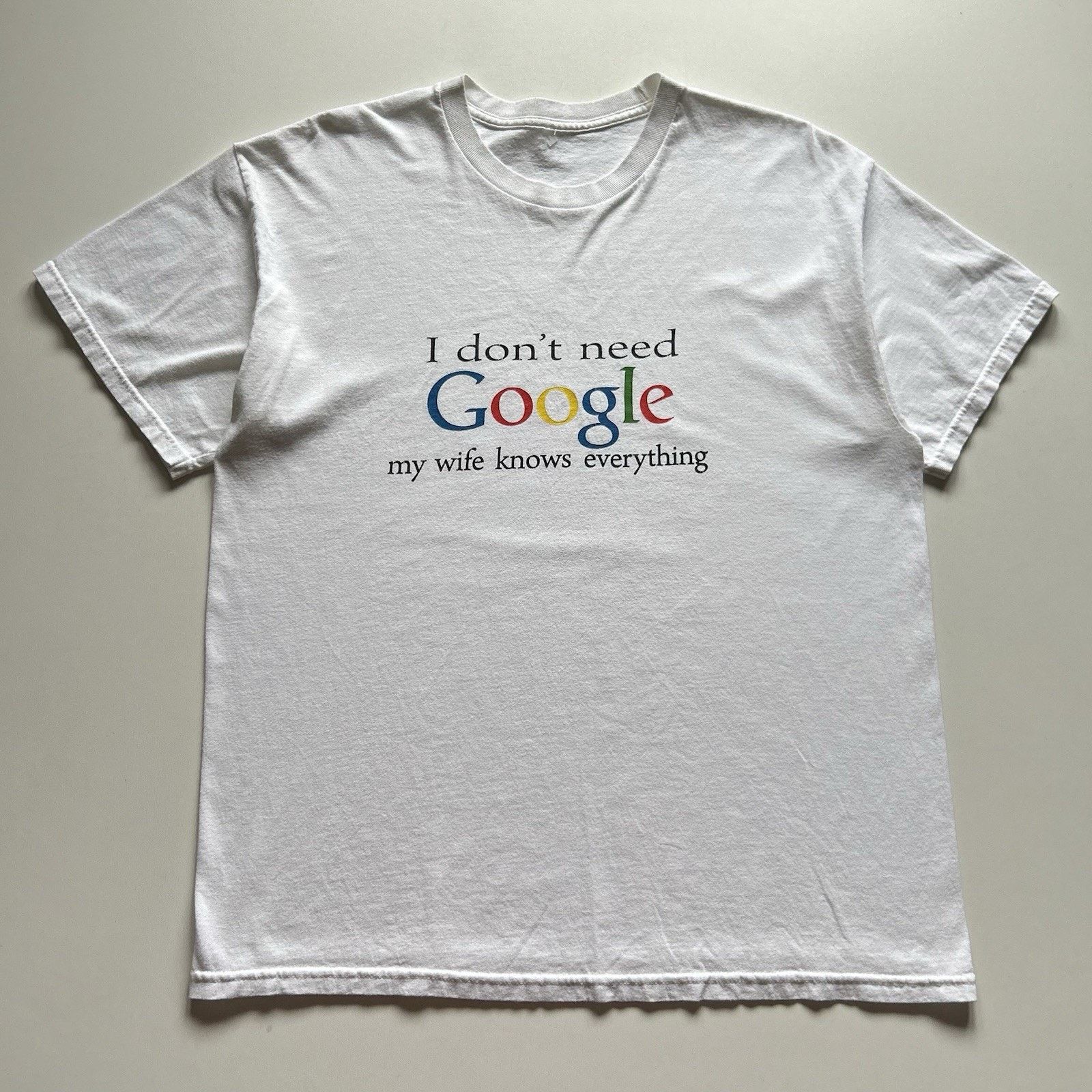 Vintage I Dont Need Google My Wife Knows Everything Shirt XL