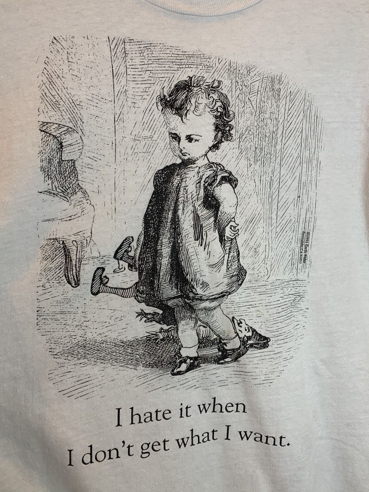 Vintage RARE* Vintage 1991 Hate It When I Dont Get What I Want Shirt Size US XL / EU 56 / 4 - 2 Thumbnail