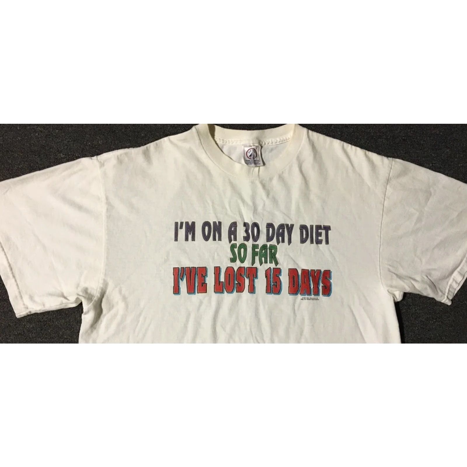 Vintage Vintage 90s Im On A 30 Day Diet Ive Lost 15 Days Faded Shirt M Sarcasm Funny Saying Shirt Size US M / EU 48-50 / 2 - 4 Thumbnail