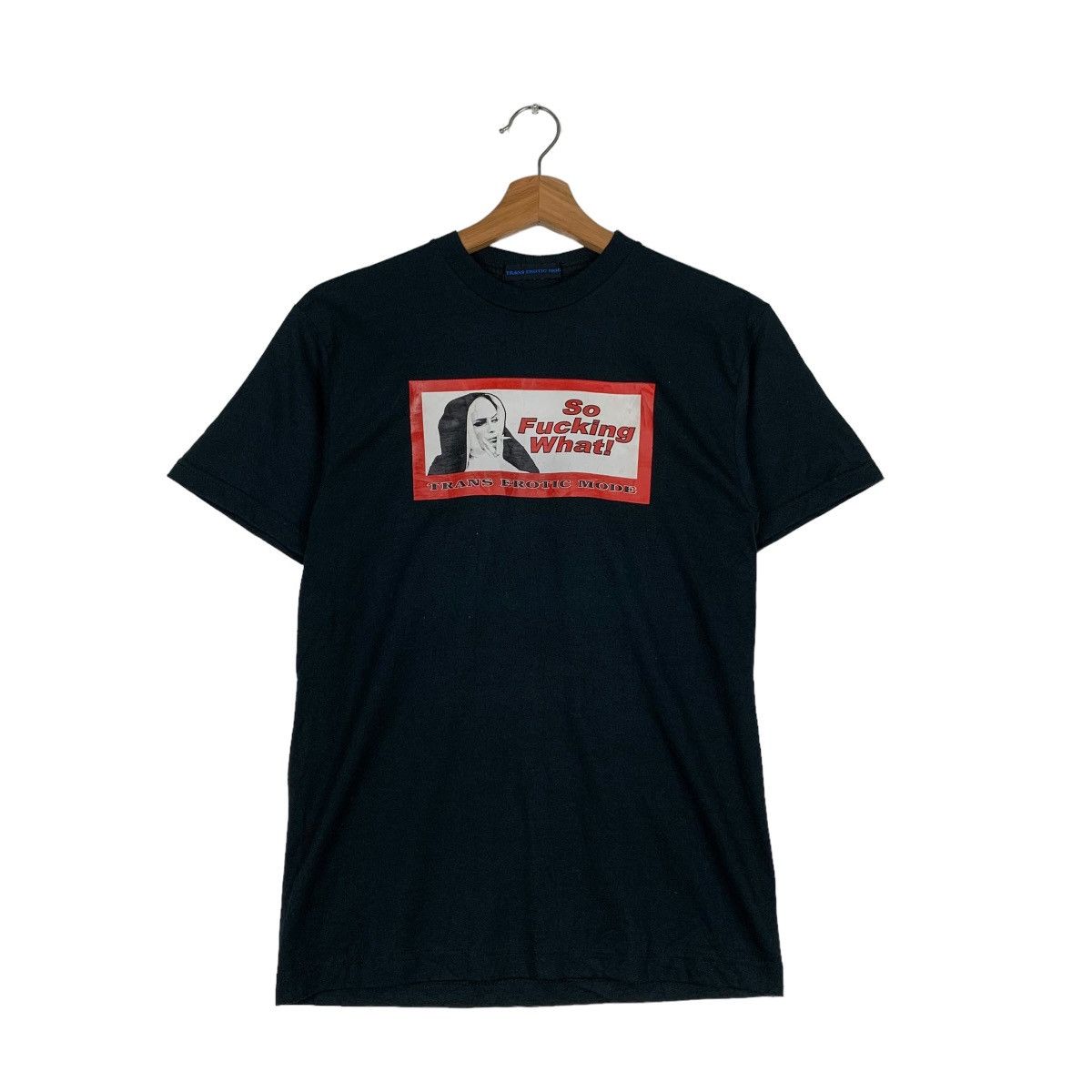 Vintage TRANS EROTIC MODE SO FUCKING WHAT! PRINTED TEE #0277-C12 Size US S / EU 44-46 / 1 - 1 Thumbnail