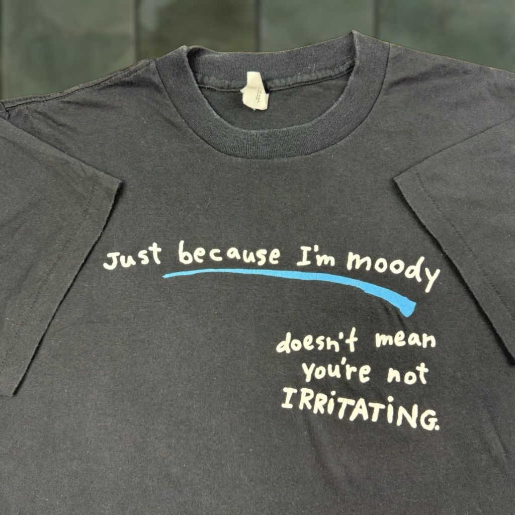 Vintage VINTAGE Hallmark Moody Irritated T Shirt Mens Large Black 90s Graphic Print Funny Crew Neck 90s Mens Size US L / EU 52-54 / 3 - 1 Thumbnail
