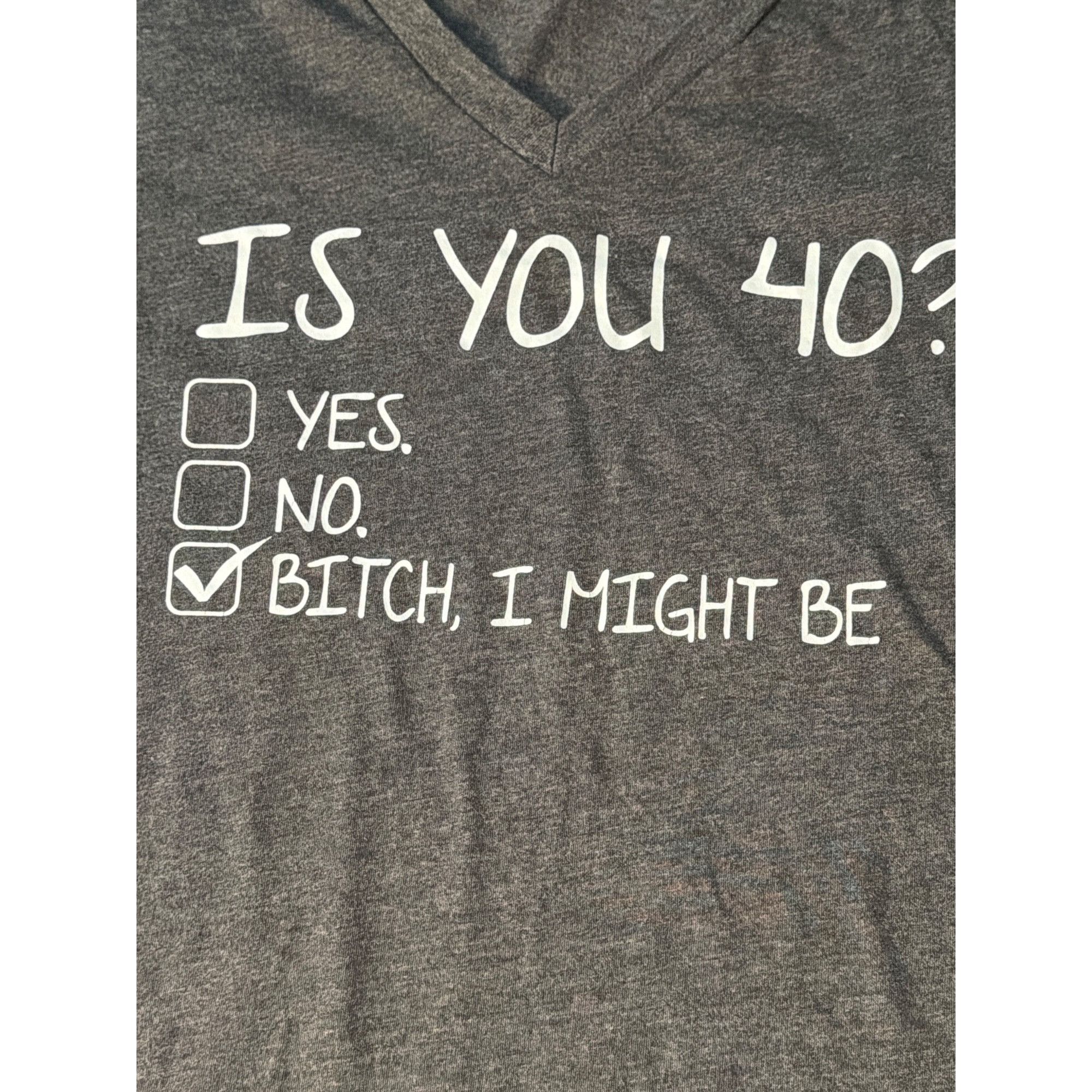 Other Funny Bella+Canvas Heather Gray V Neck T Shirt "Is You 40?" Size L / US 10 / IT 46 - 2 Thumbnail